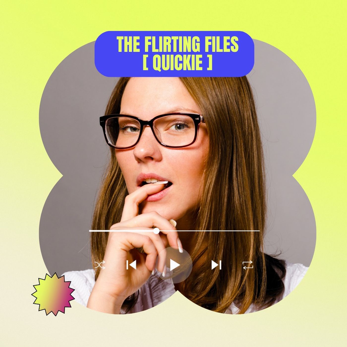 The Flirting Files [Quickie]
