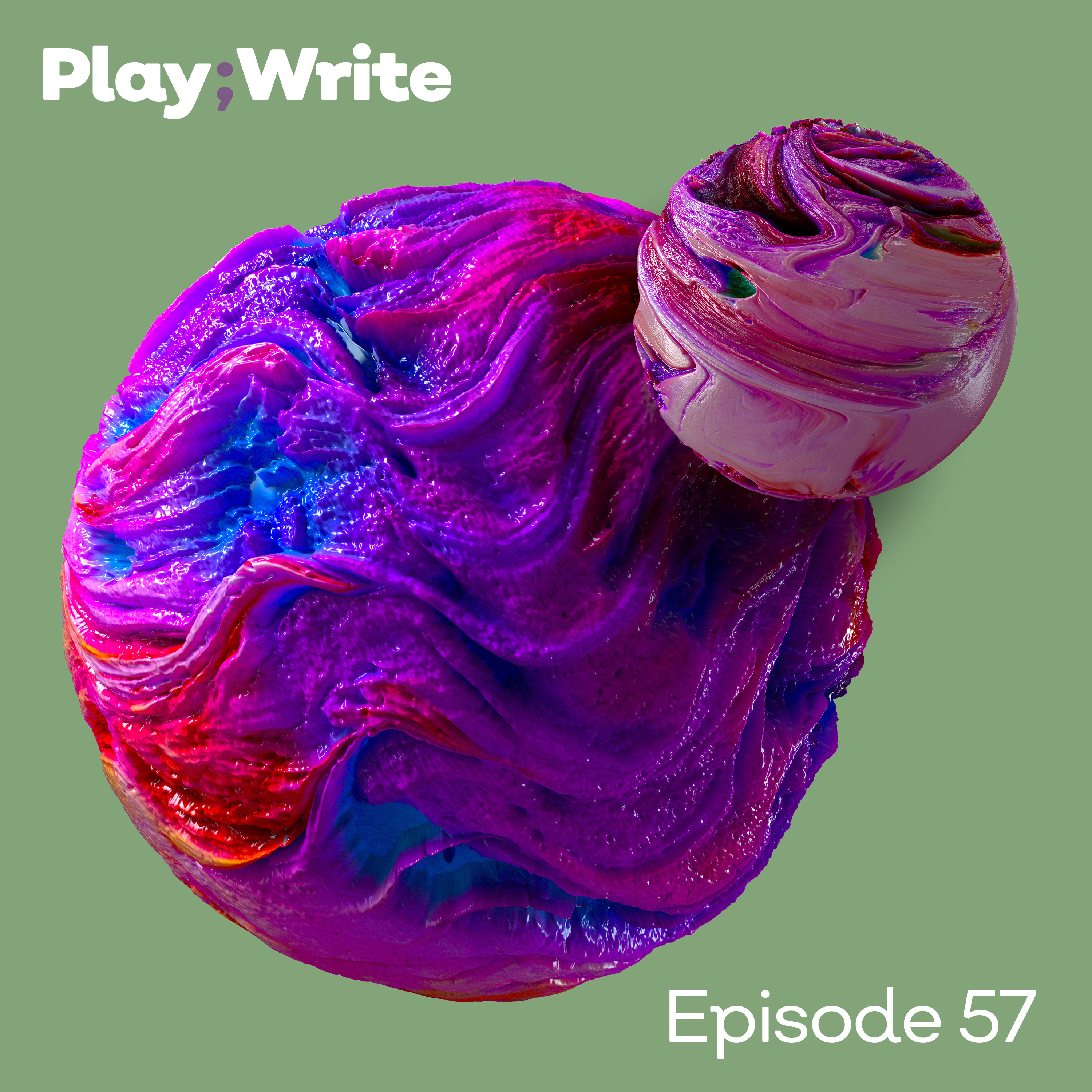 PlayWrite 57 - Punching Up, Grease Empire, Legend of the Wild
