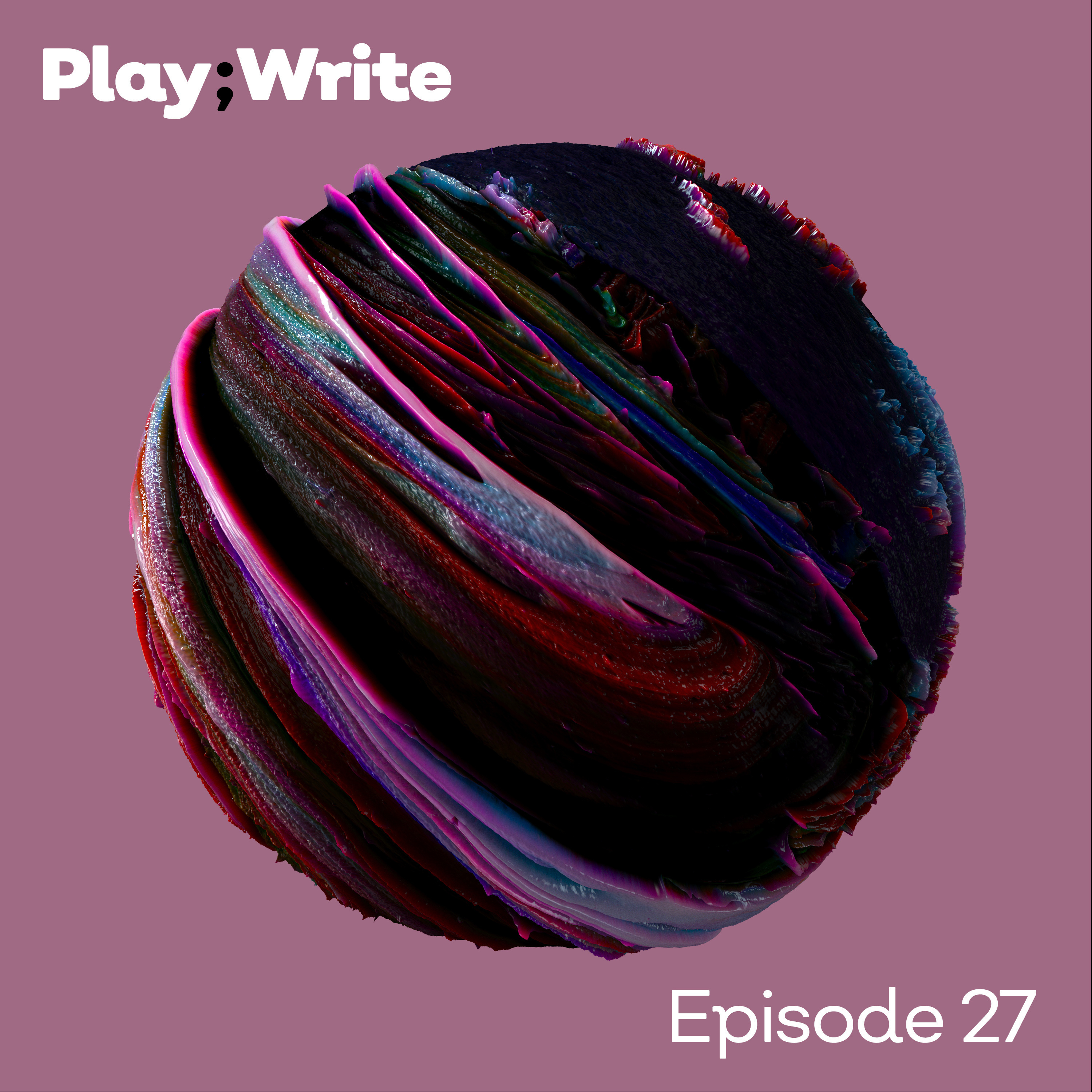 PlayWrite 27 - Escape Gang, Great Mile, The Master Bait