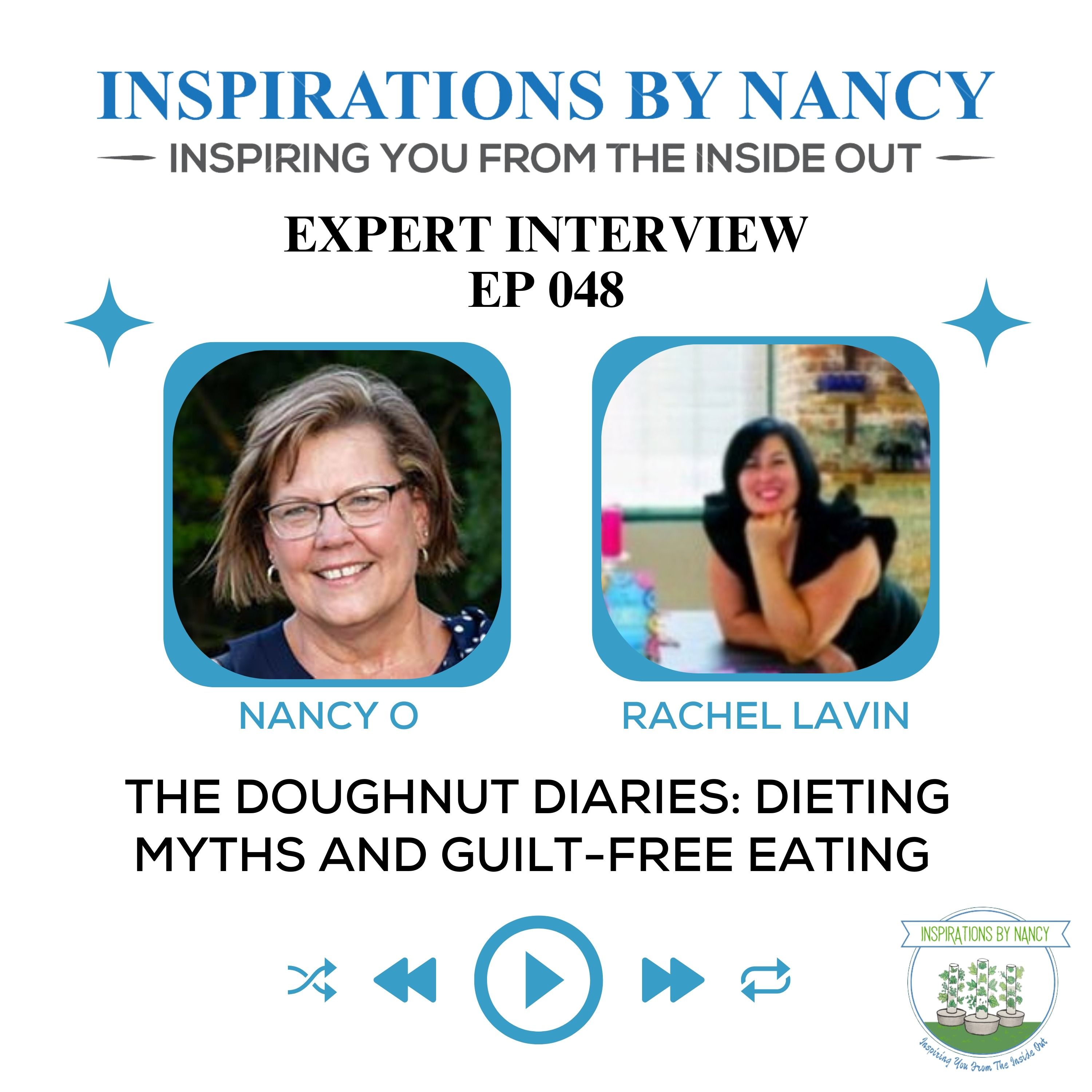 Expert Interview: The Doughnut Diaries: Dieting Myths and Guilt-Free Eating with Rachel Lavin