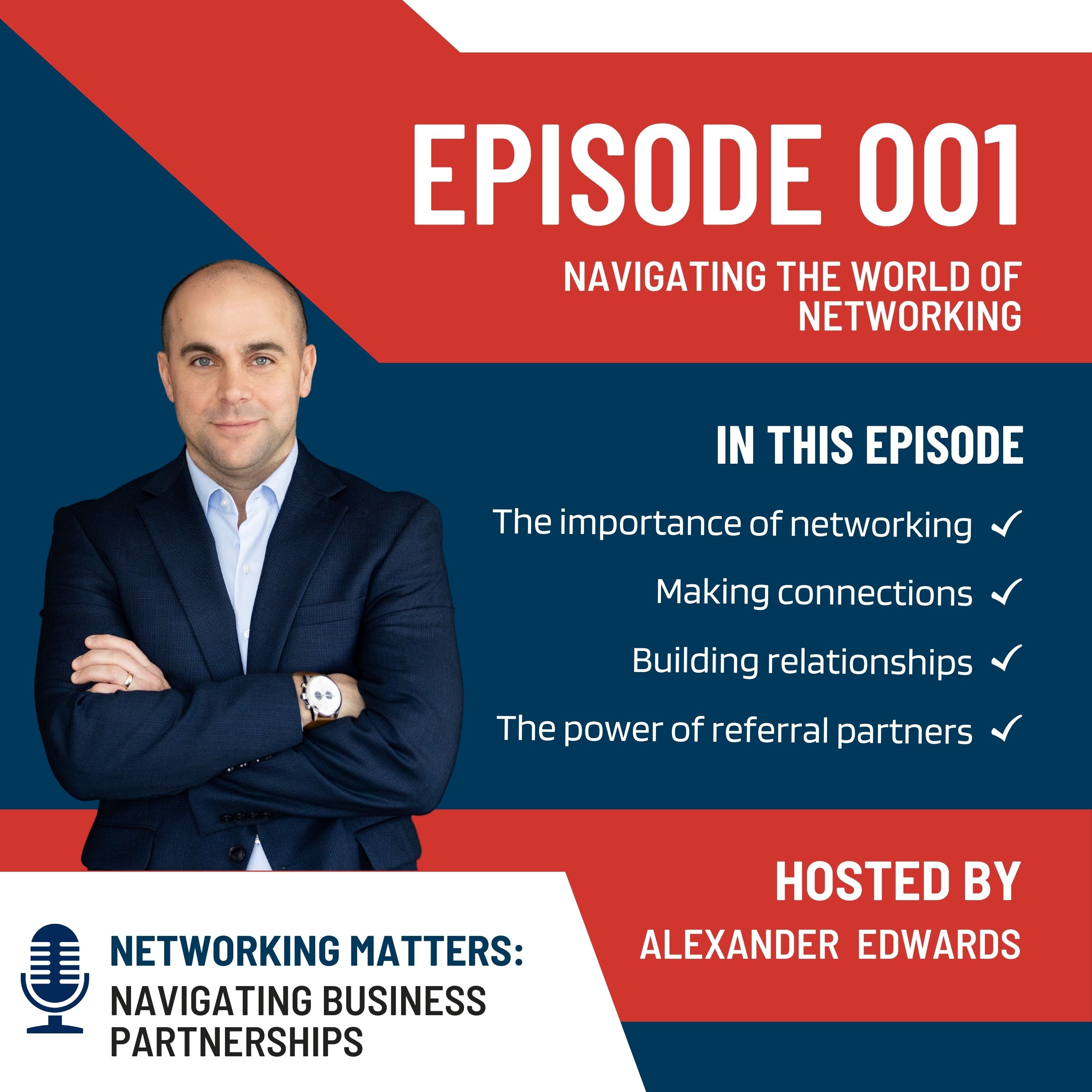 Welcome to Networking Matters: Navigating the World of Networking episode artwork