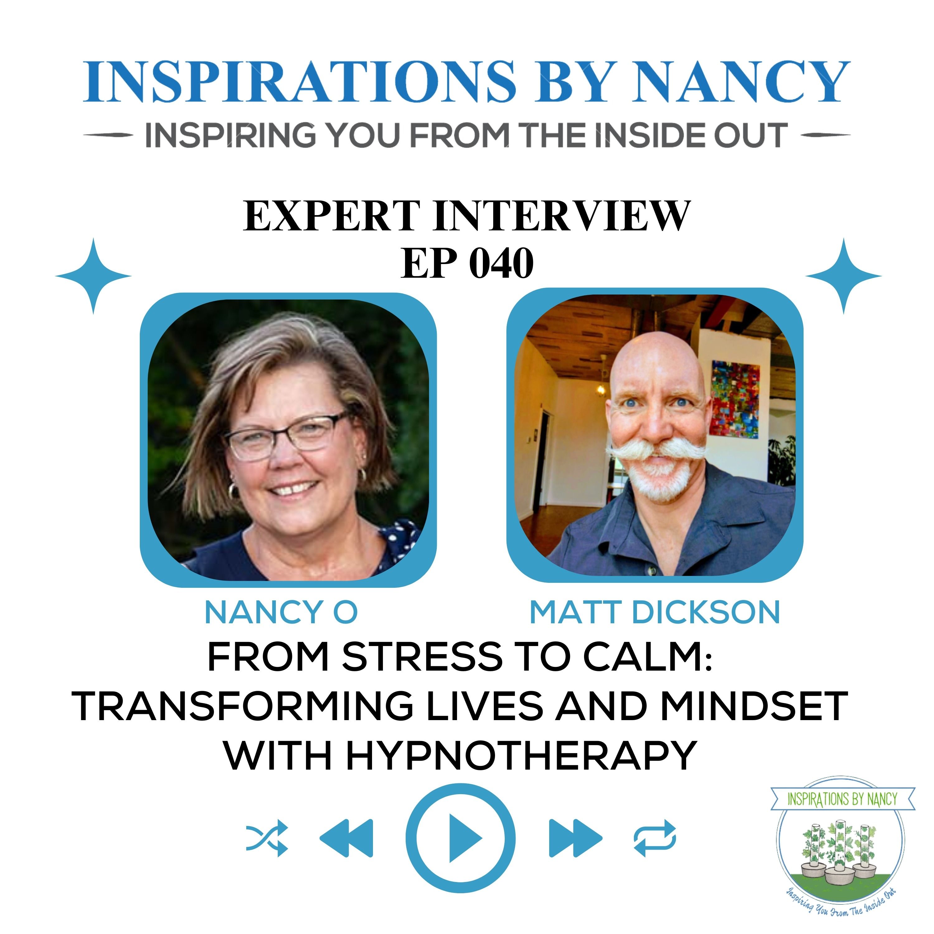 Expert Interview: From Stress to Calm: Transforming Lives and Mindset with Hypnotherapy