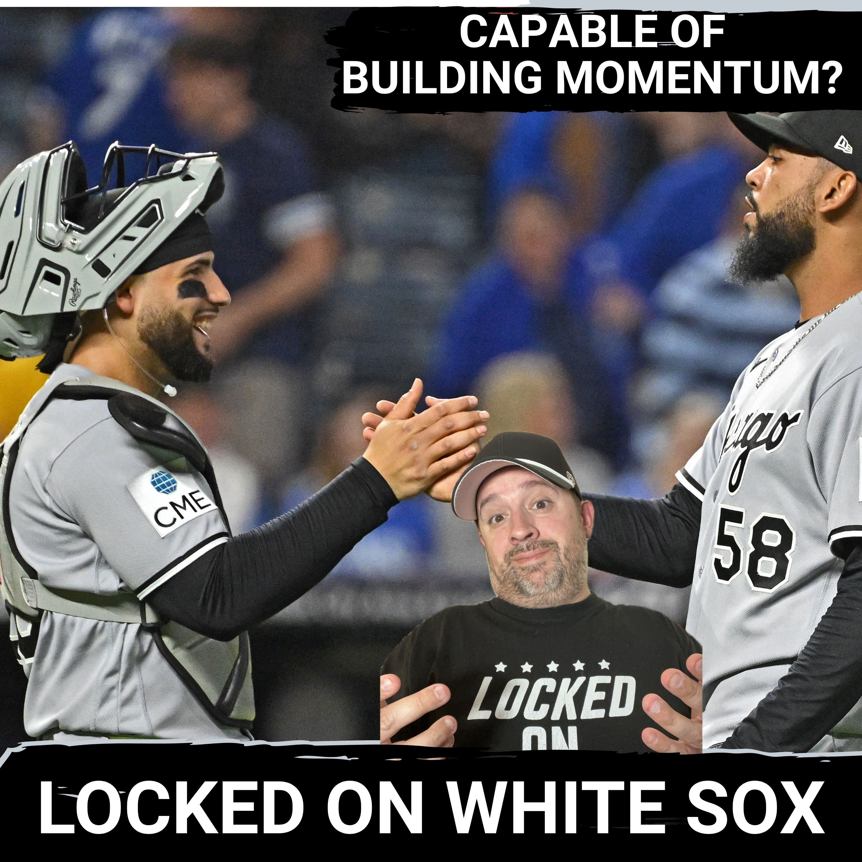SNAPPED: White Sox END losing skid in Kansas City, but now comes the HARD part--building momentum