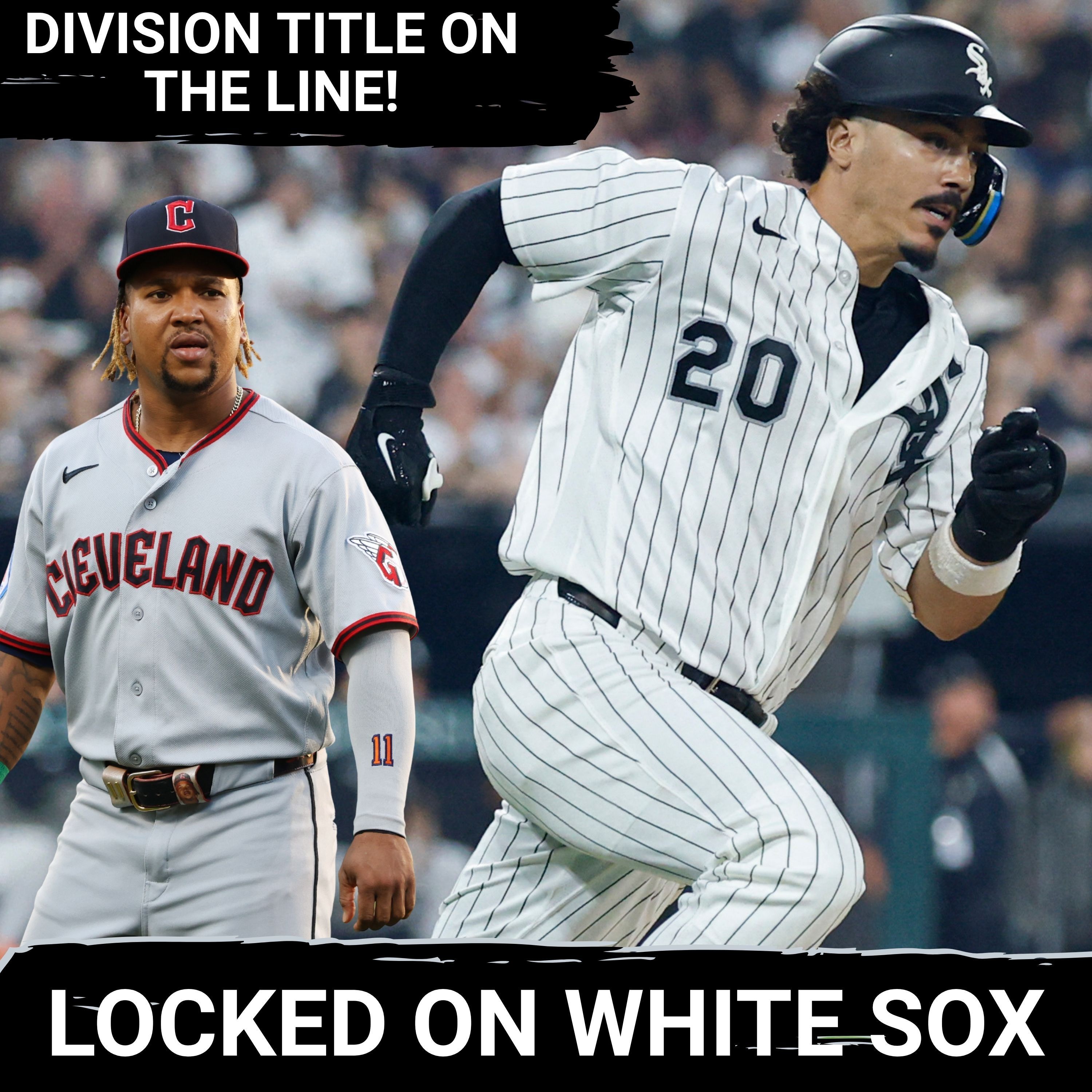 DO-OR-DIE: White Sox face SEASON-defining series in Cleveland with division title up for grabs episode artwork