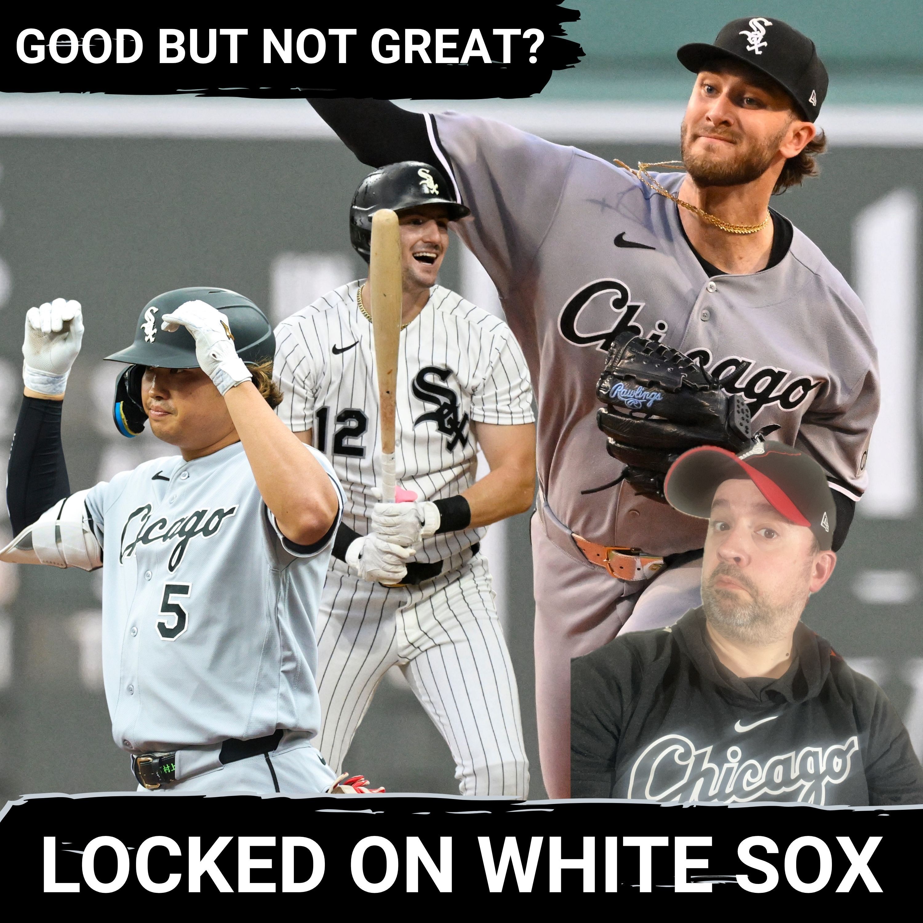 No need to panic as the White Sox are good enough to CHALLENGE for AL Central title episode artwork