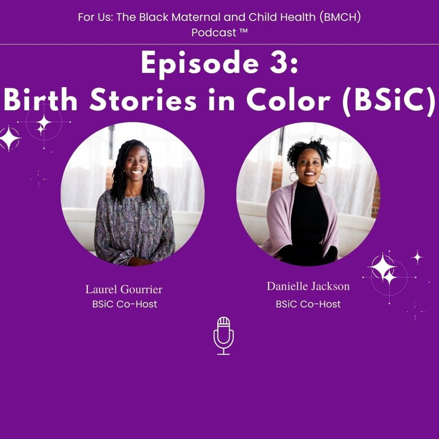 Interview with Birth Stories in Color (BSiC)
