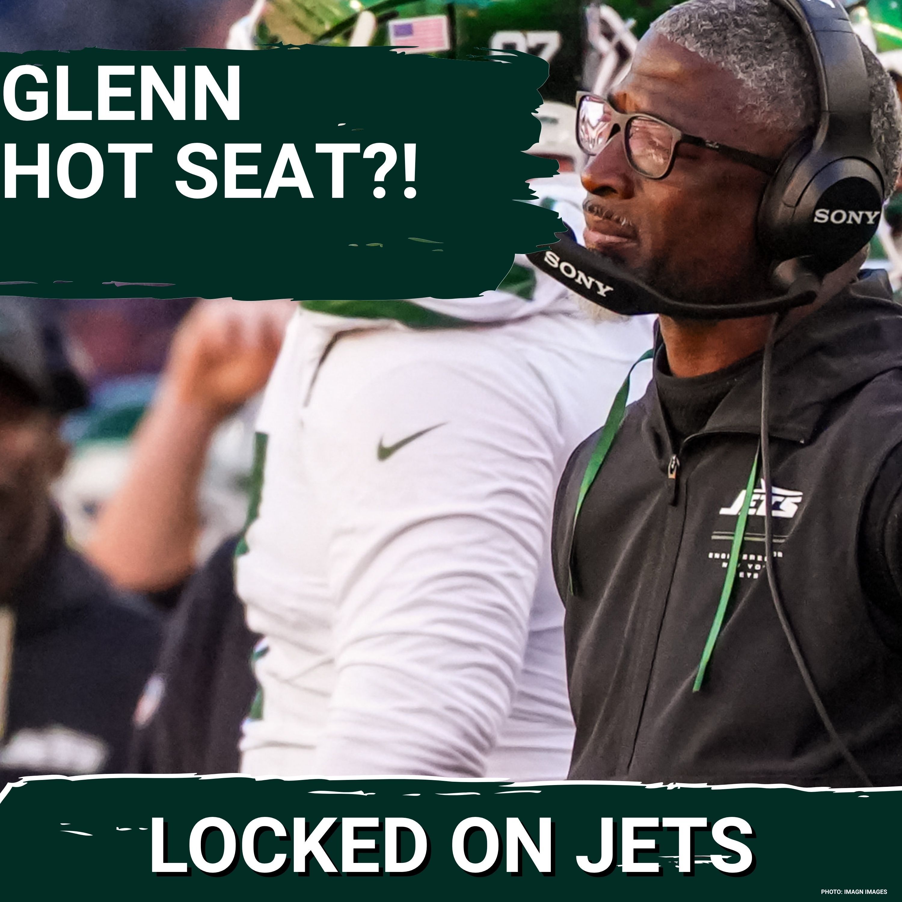 What If Aaron Glenn’s Time With The New York Jets Runs Out? episode artwork