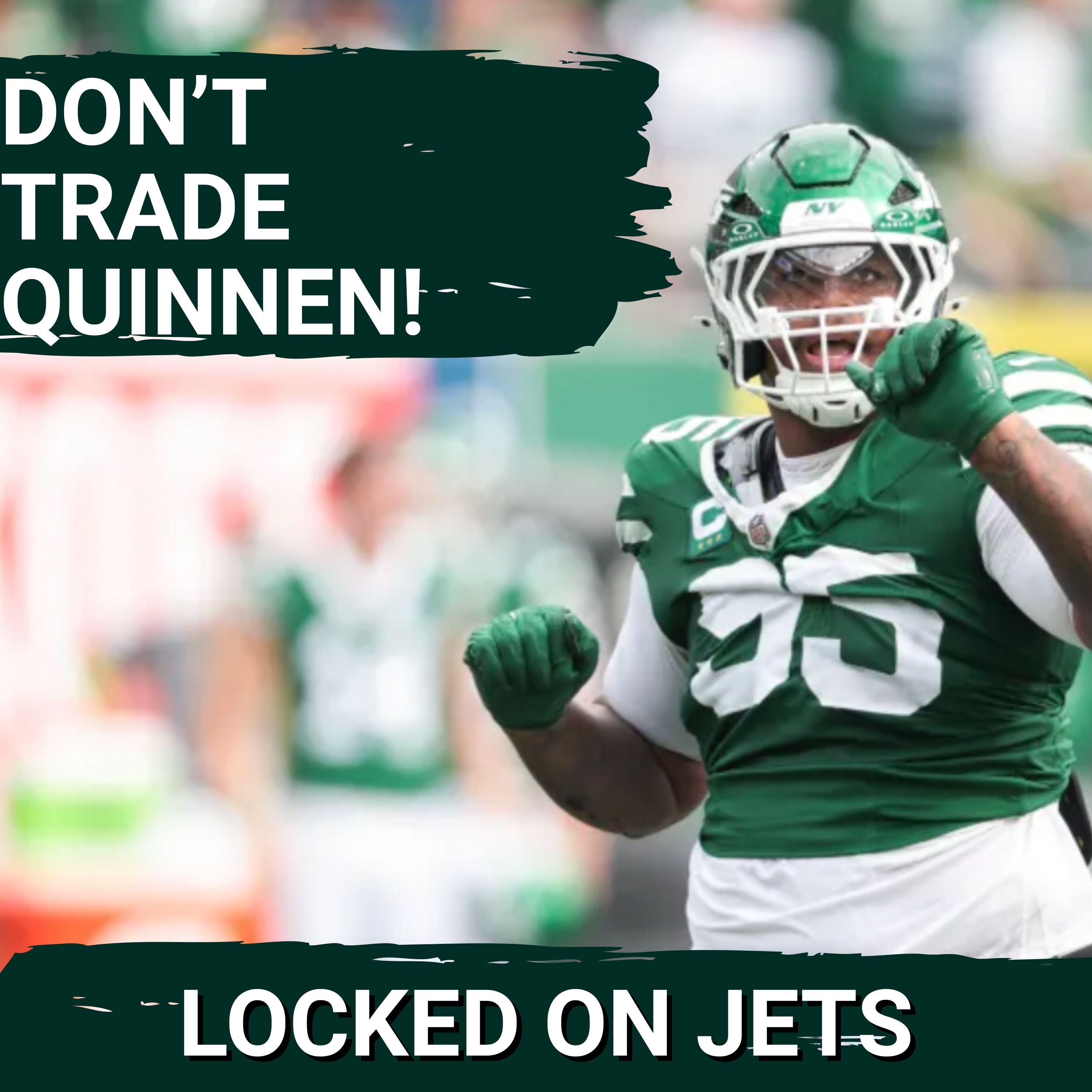 New York Jets Trade Deadline: Why Fire Sale Strategy With Quinnen Williams Would Be a Terrible Idea 11/3/25