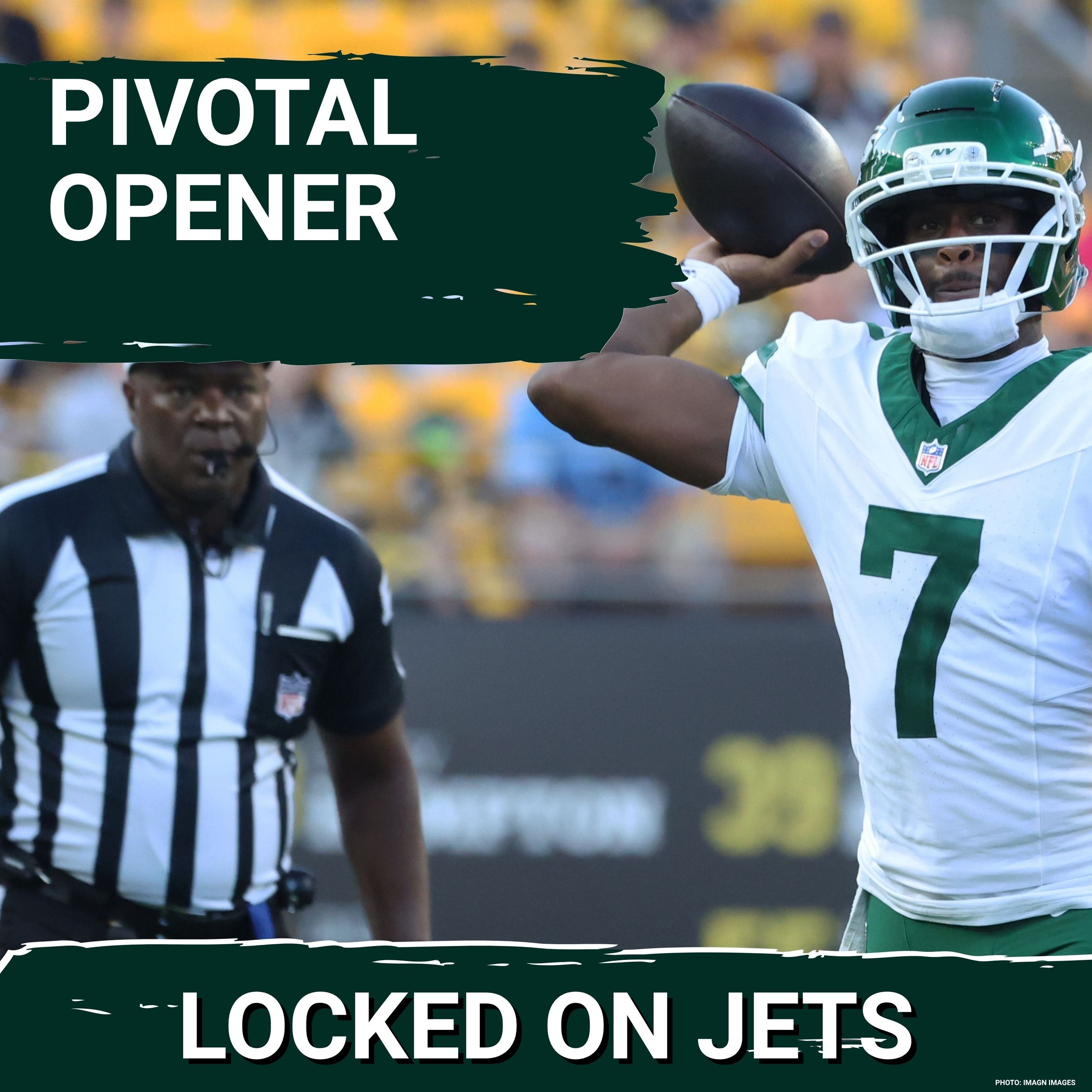 CRITICAL KICKOFF: Will New York Jets TURN Heads vs Titans? Geno Smith and Aaron Glenn UNDER PRESSURE episode artwork