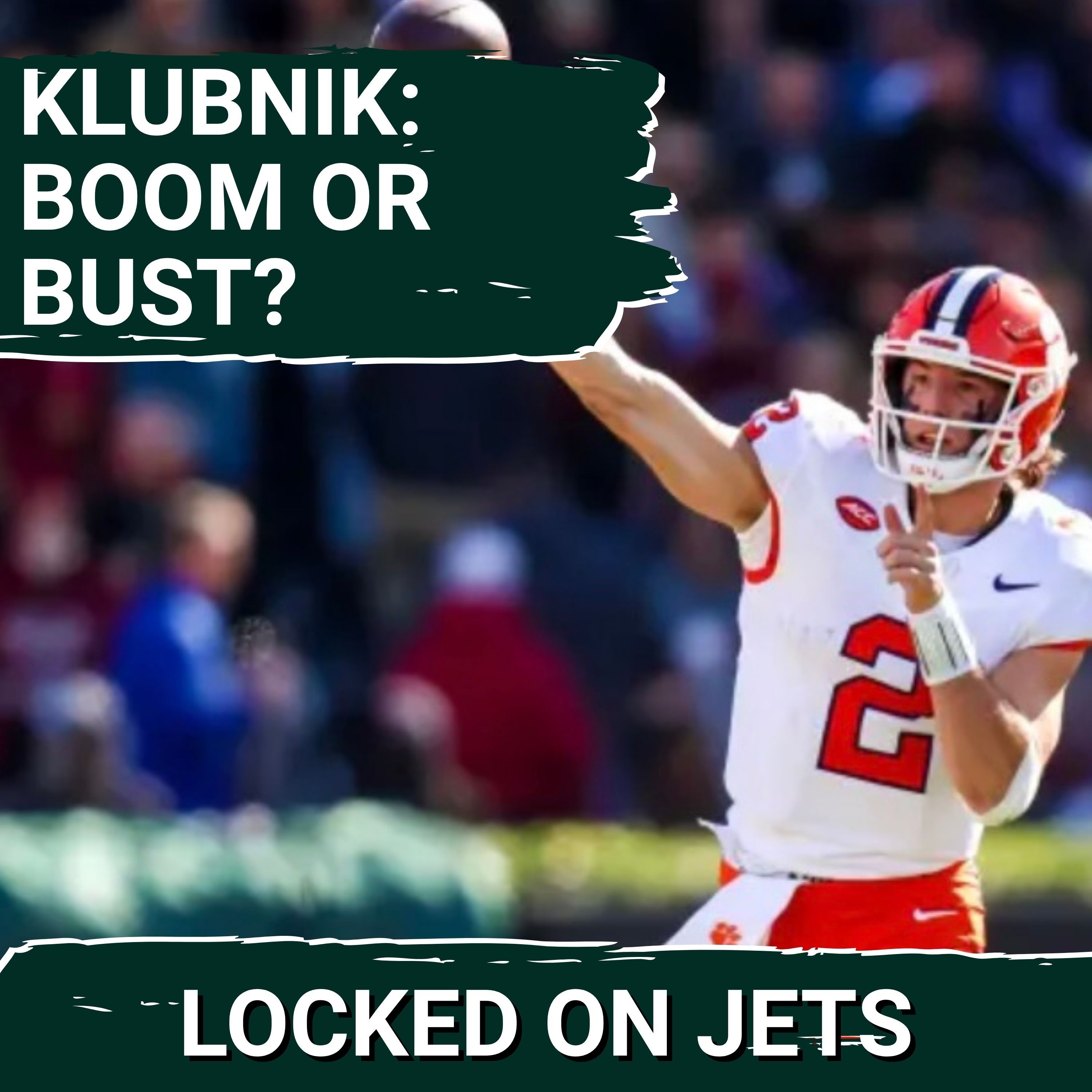 STEAL OR REACH: Jets Pick Cade Klubnik in NFL Draft— Let's Break Down His Upside With Guest Robby Sabo