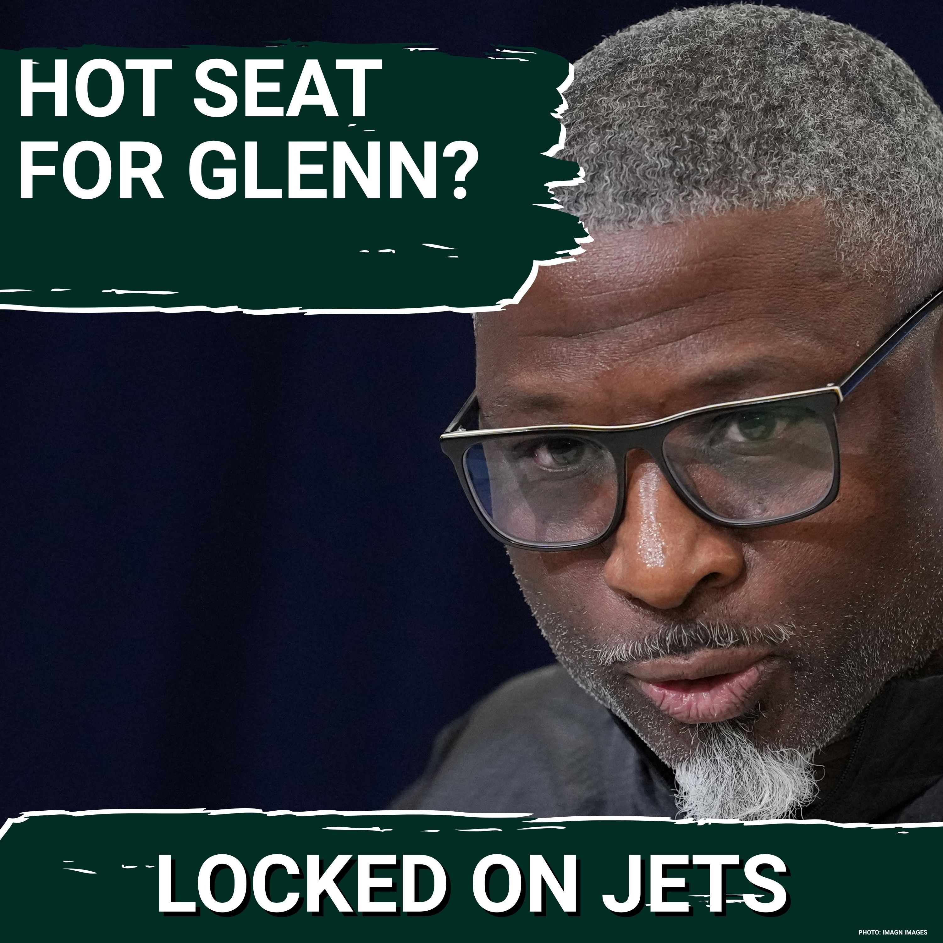 NO HOT SEAT: Why Aaron Glenn's New York Jets Job Is SAFE Unless Team COLLAPSES in 2026 episode artwork