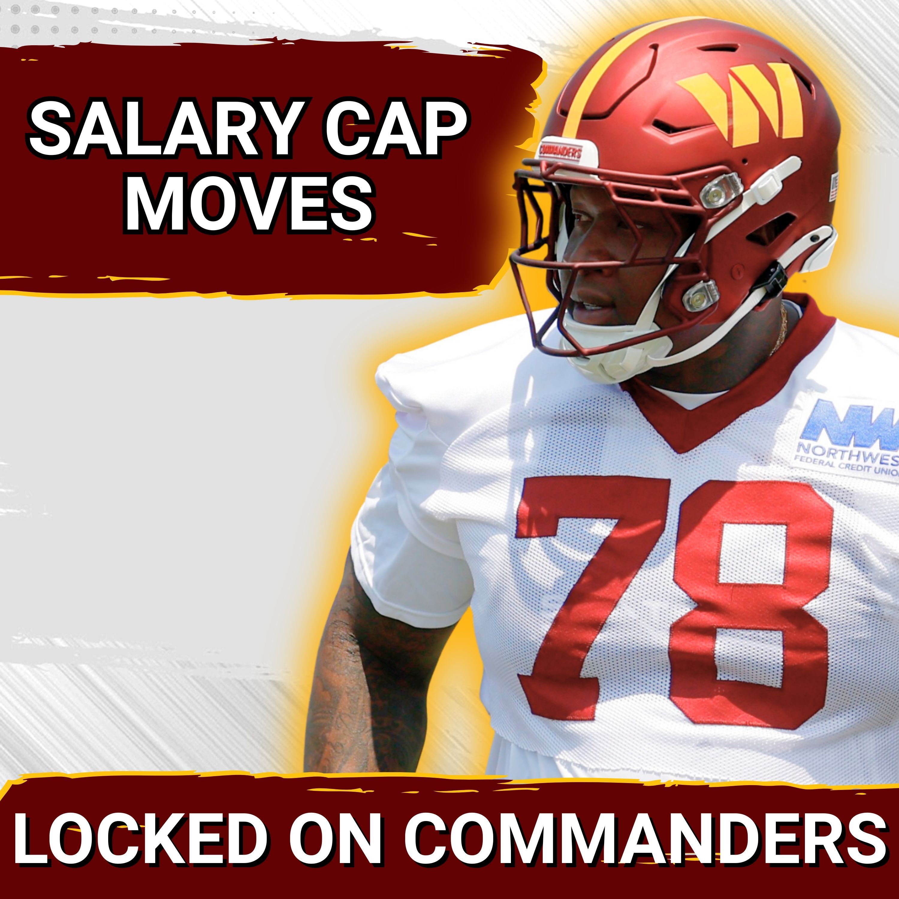 CAP STRATEGY: Commanders CREATE Cap Space, Target Laremy Tunsil Extension, Marshon Lattimore Release