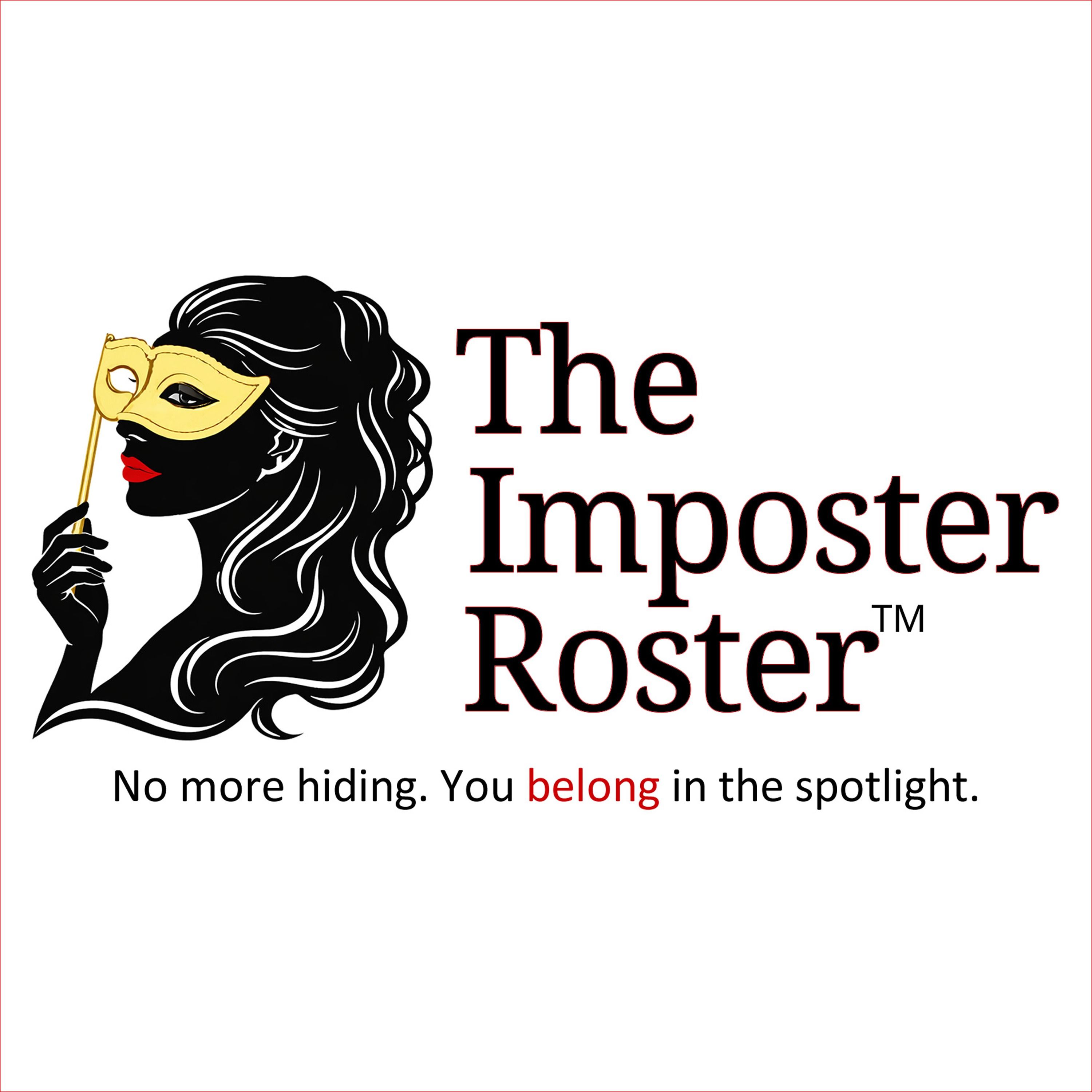 The Imposter Roster: The Secret Lives of Capable Women podcast artwork