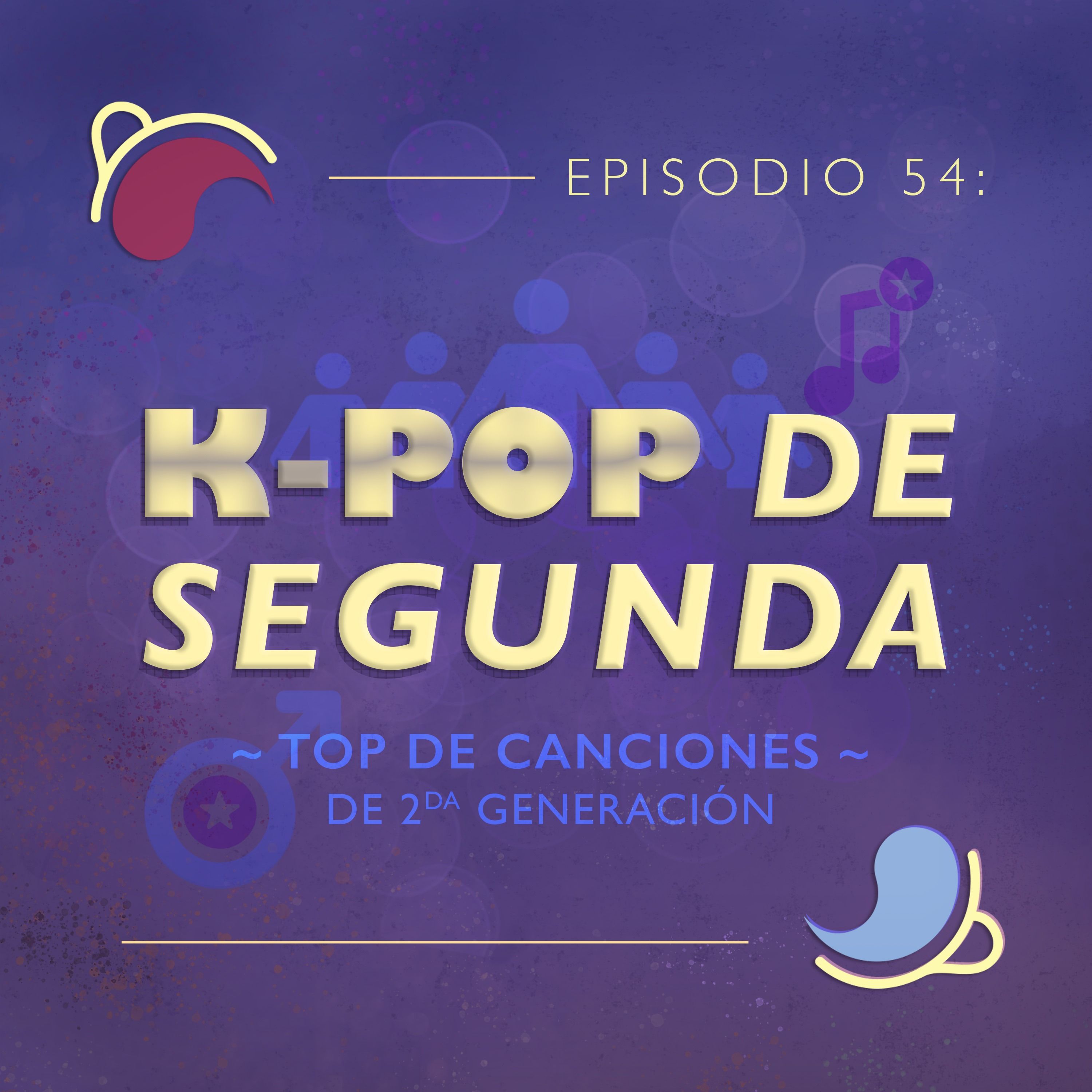 Ep 54: K-pop de segunda | Top masculino de 2a generación episode artwork