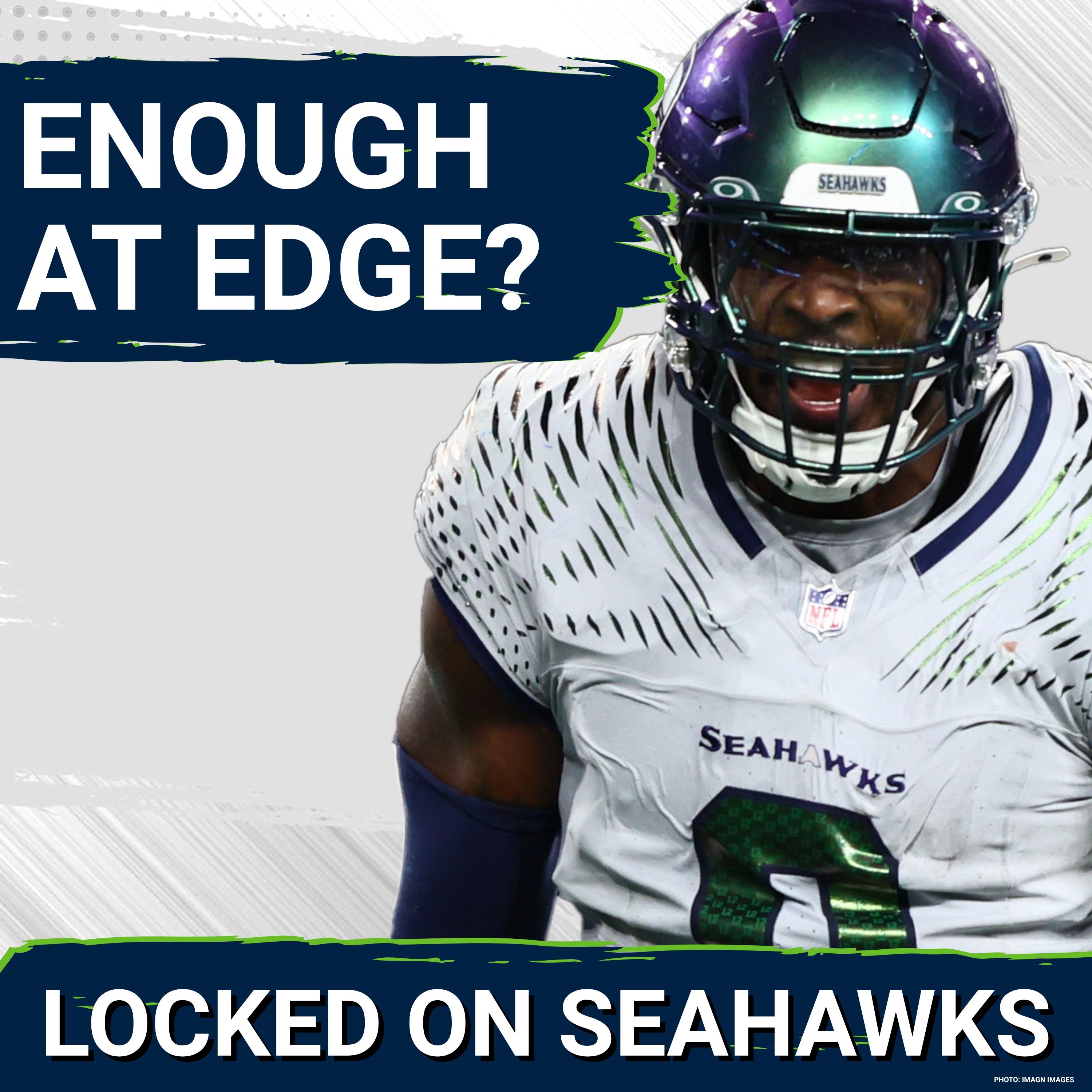 Did Seattle Seahawks Do ENOUGH Fortifying EDGE Group for 2026 Season? episode artwork