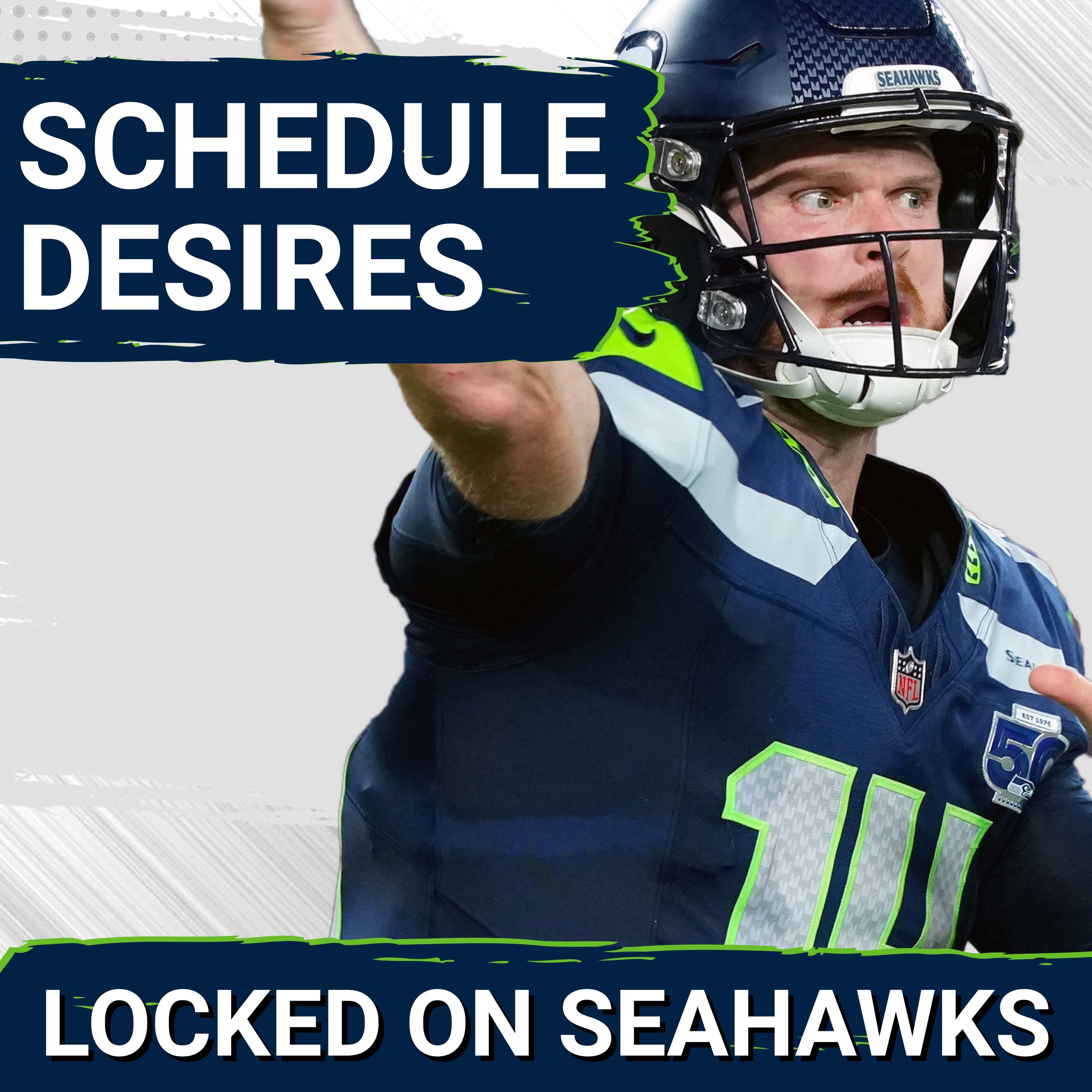What Would Be DESIRABLE Outcomes for Seattle Seahawks' 2026 Schedule?