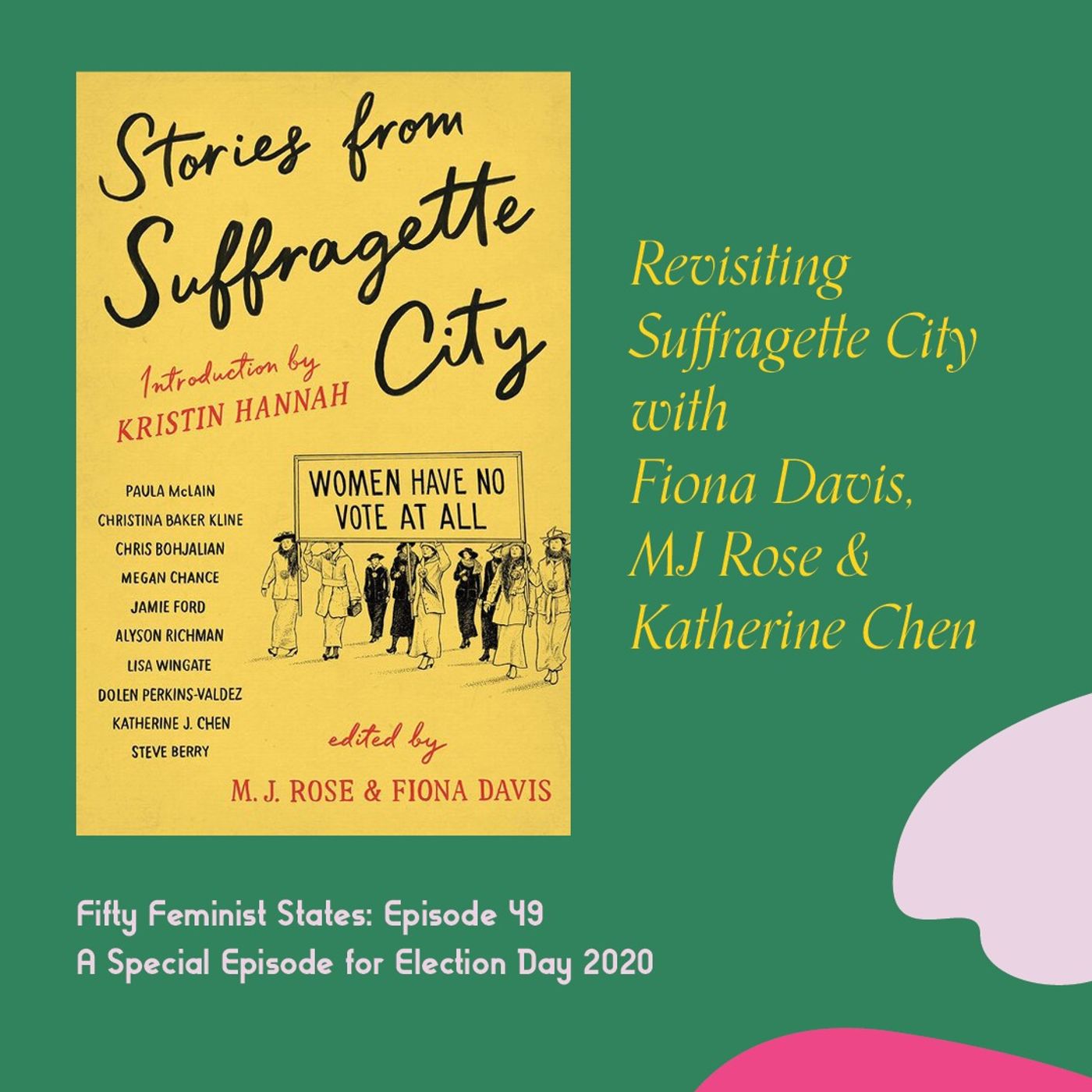 Revisiting Suffragette City with Fiona Davis, MJ Rose, and Katherine Chen