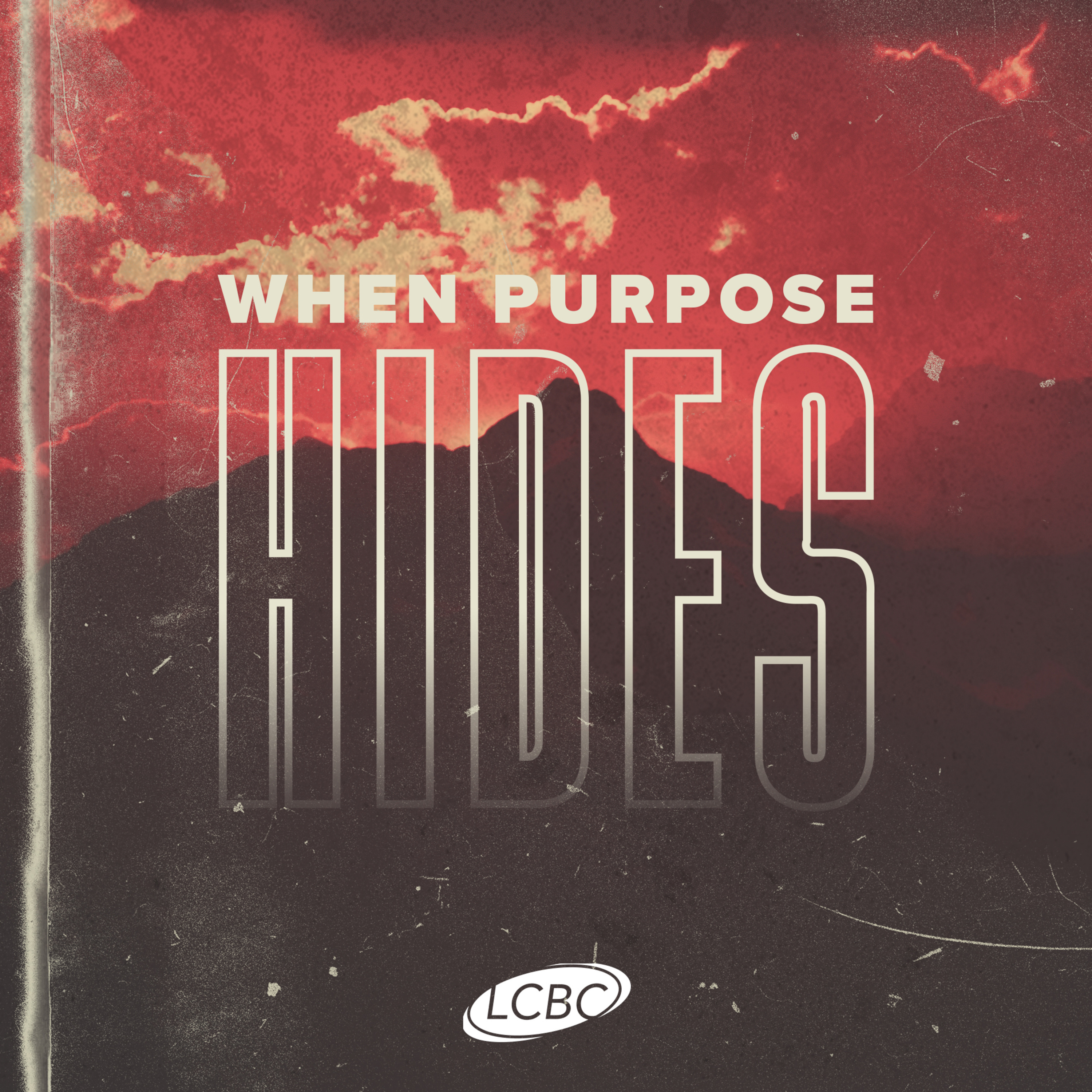 LCBC Weekend Messages