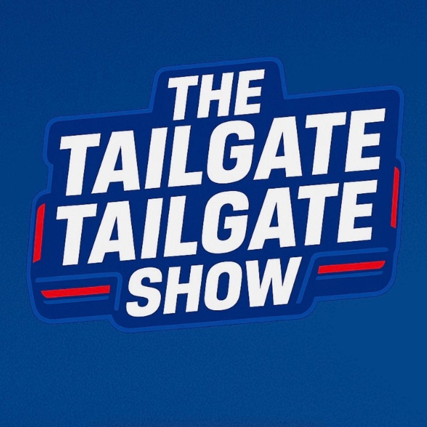 #18 The Tailgate Tailgate Show 12/26/25 #18 The Tailgate Tailgate Show 12/26/25