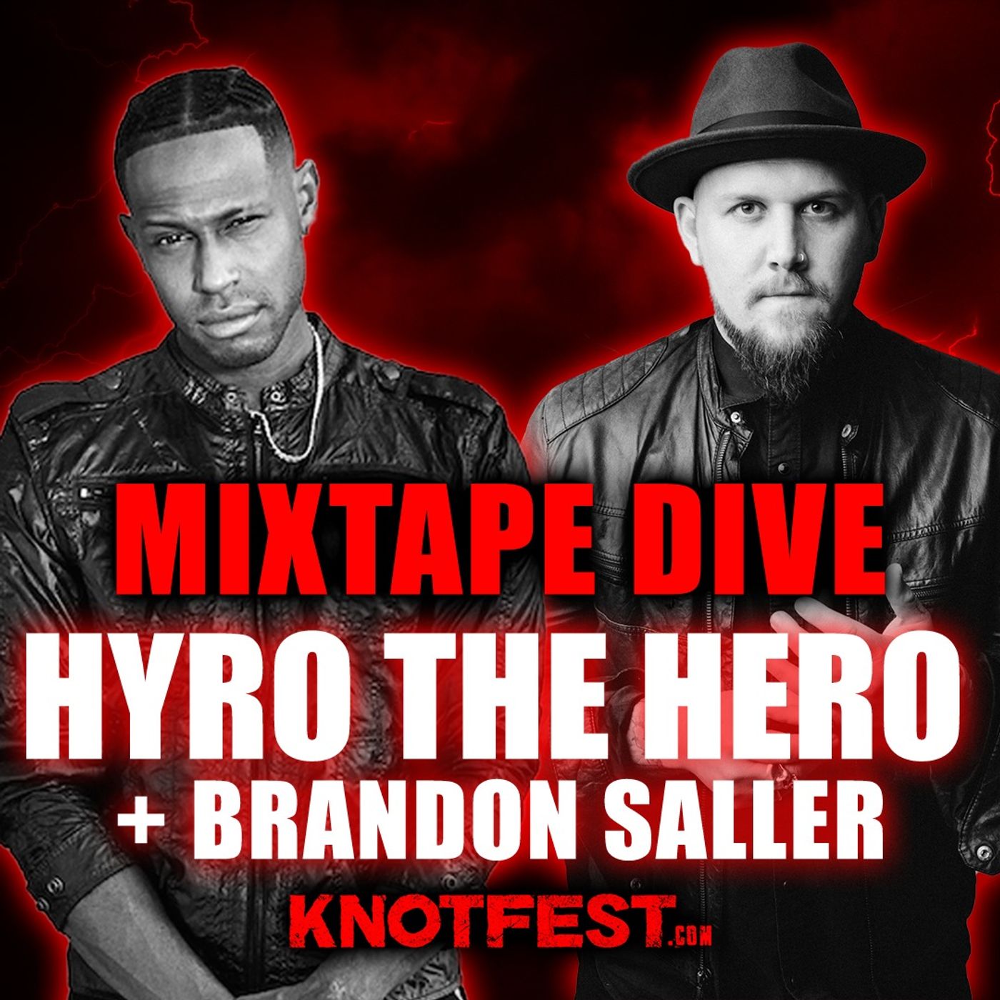 Mixtape Dive: Hyro the Hero & Brandon Saller Talk "Legendary" with Ryan J Downey Mixtape Dive: Hyro the Hero & Brandon Saller Talk "Legendary" with Ryan J Downey