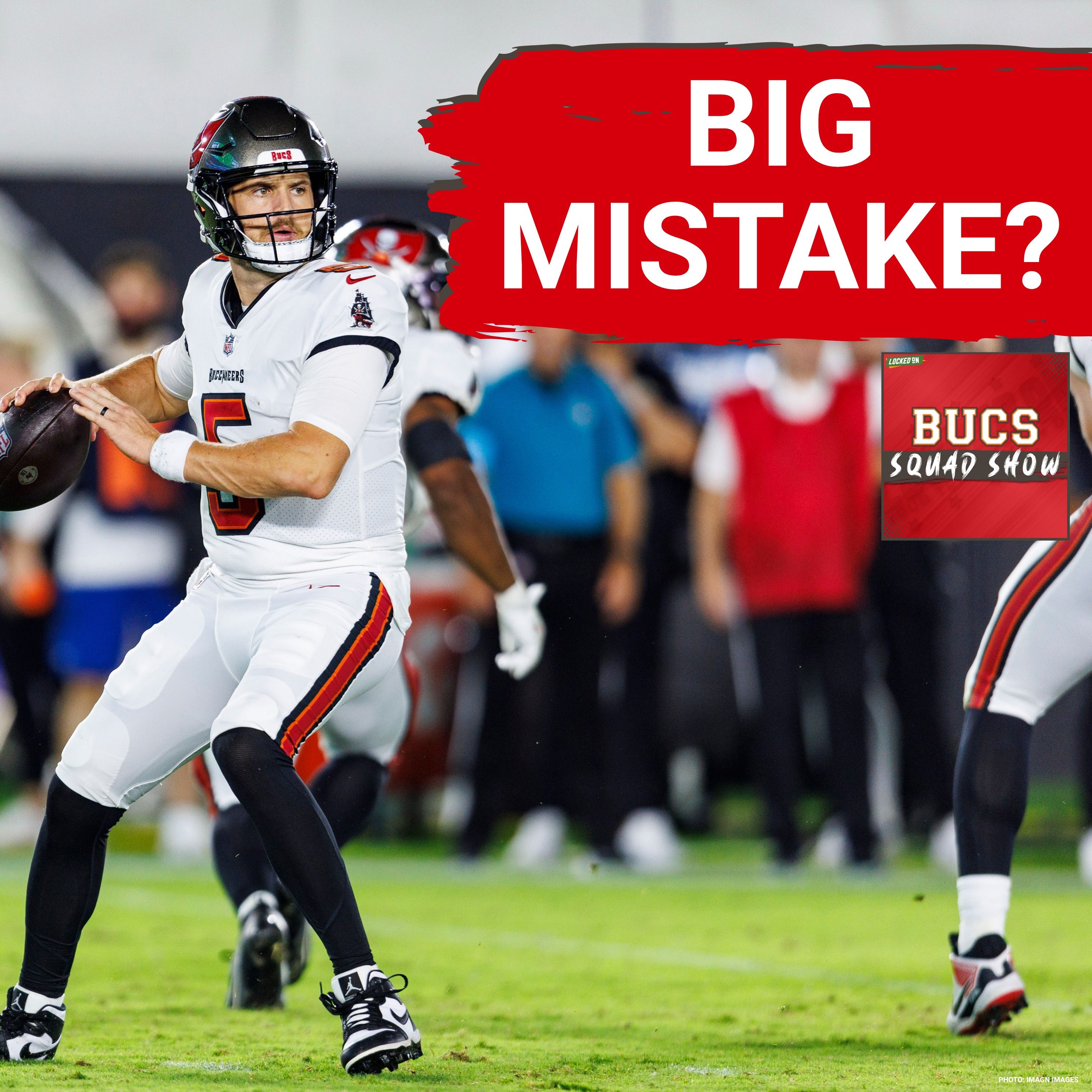 BUCS SQUAD SHOW: Jalon Daniels Wins QB2? | Bucs 53-Man Roster & Biggest Decisions episode artwork