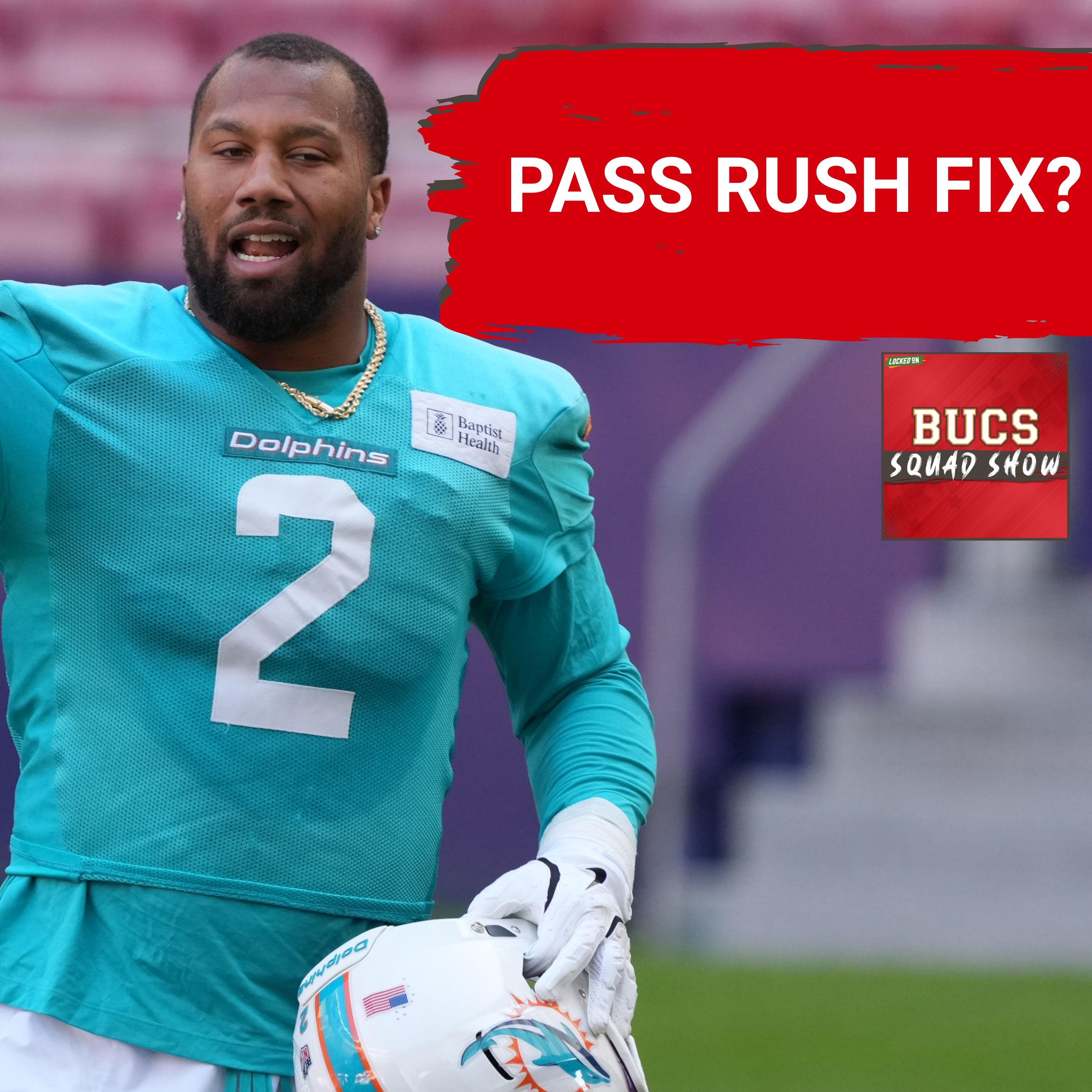 BUCS SQUAD SHOW: Should the Bucs Sign Bradley Chubb? | Mike Evans & Lavonte David Update