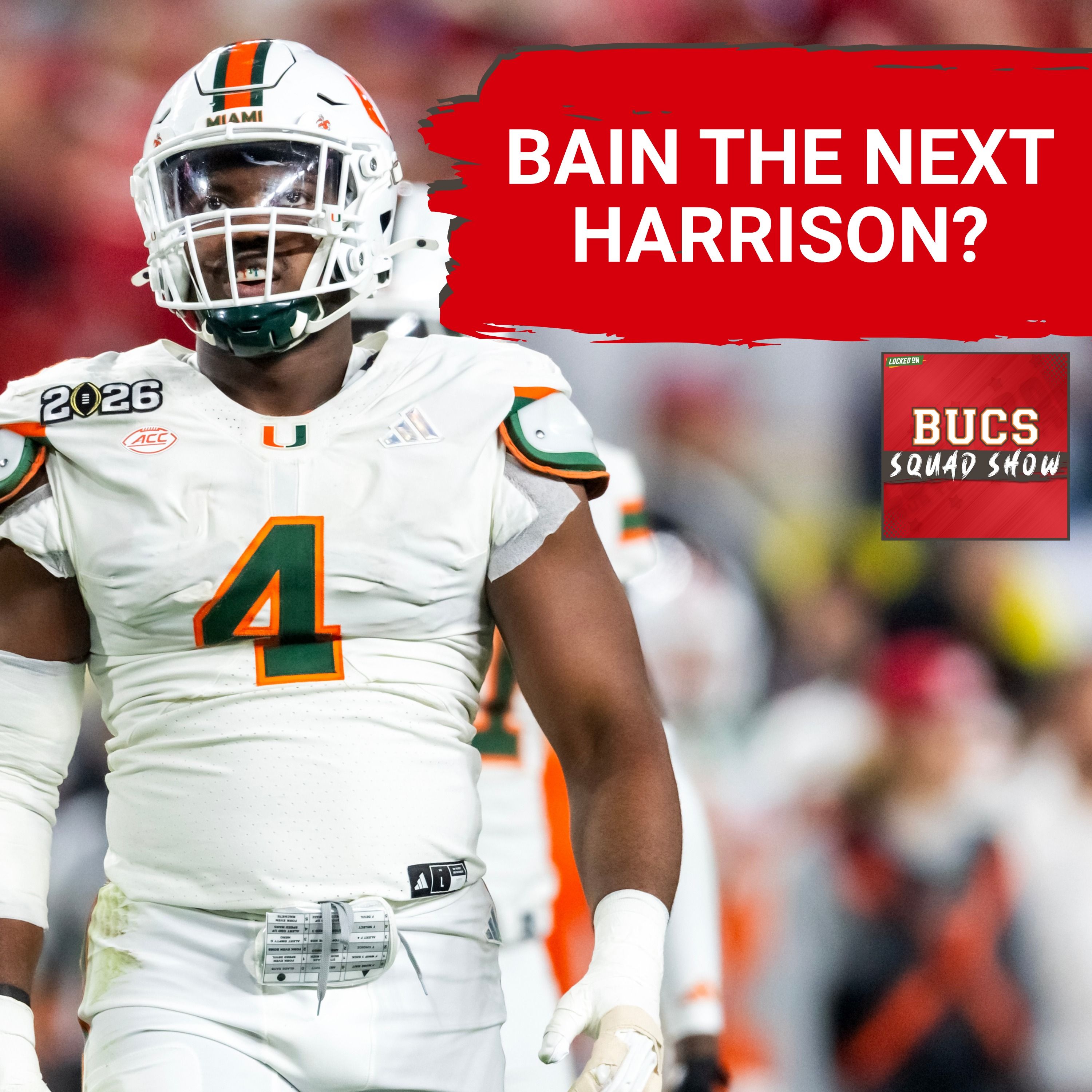 BUCS SQUAD SHOW: Bucs Rookie Getting HUGE Praise | Rueben Bain Comp, Ted Hurst Buzz & NFL News