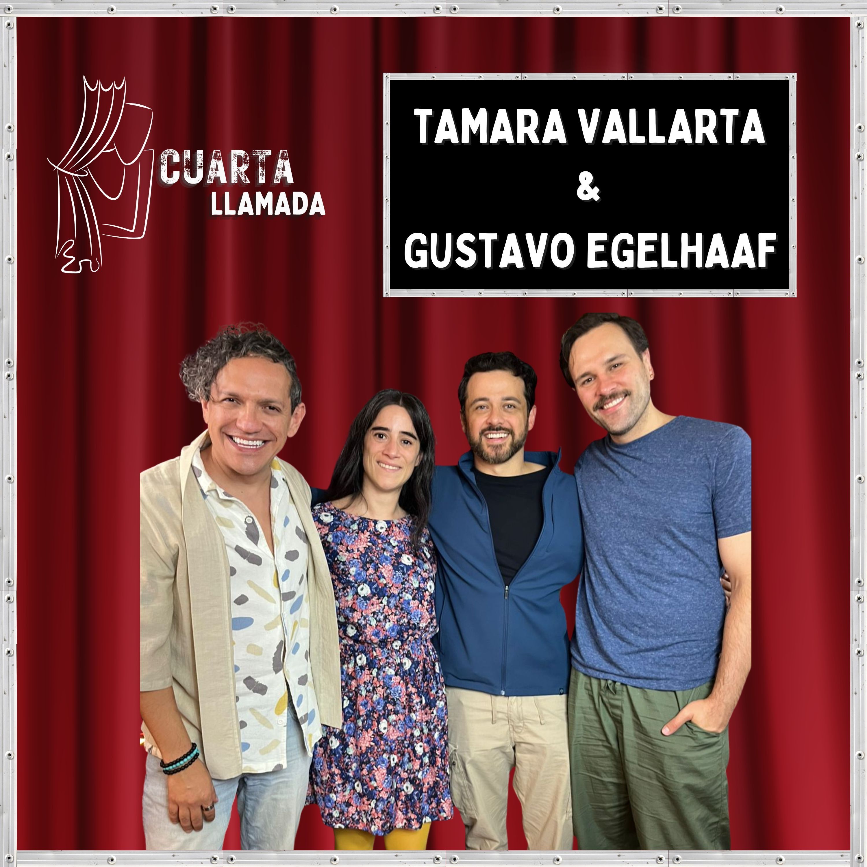 Tamara Vallarta & Gustavo Egelhaaf - T2. - Ep 3 - Cuarta Llamada episode artwork