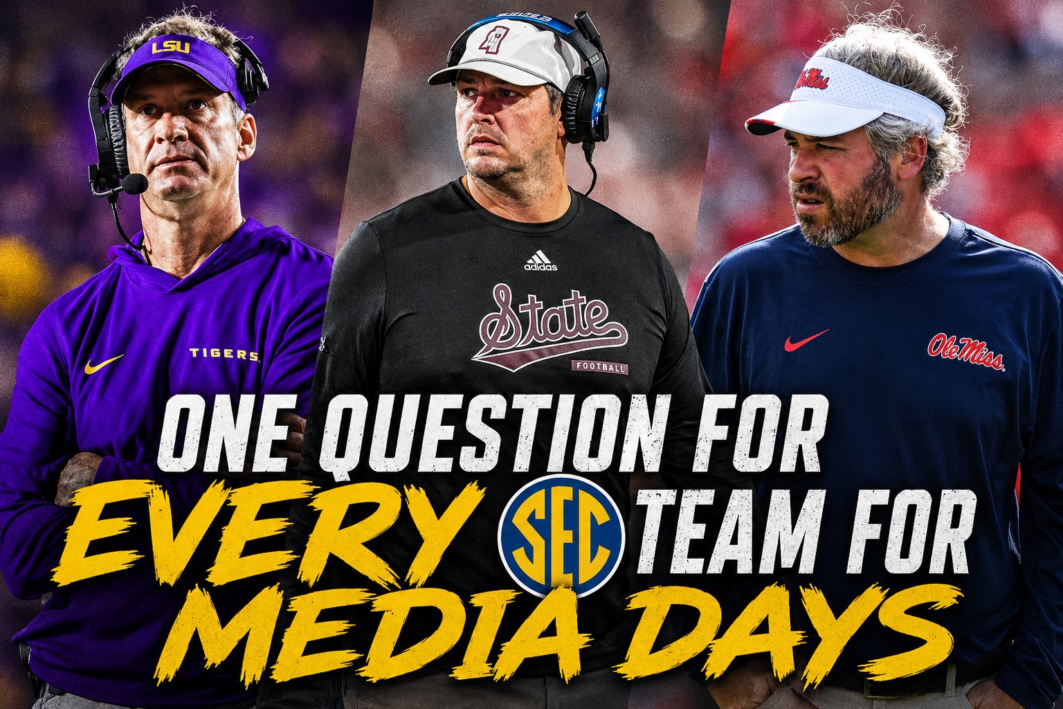 MyDawgsPod- One Question for Every SEC Coach at Media Days