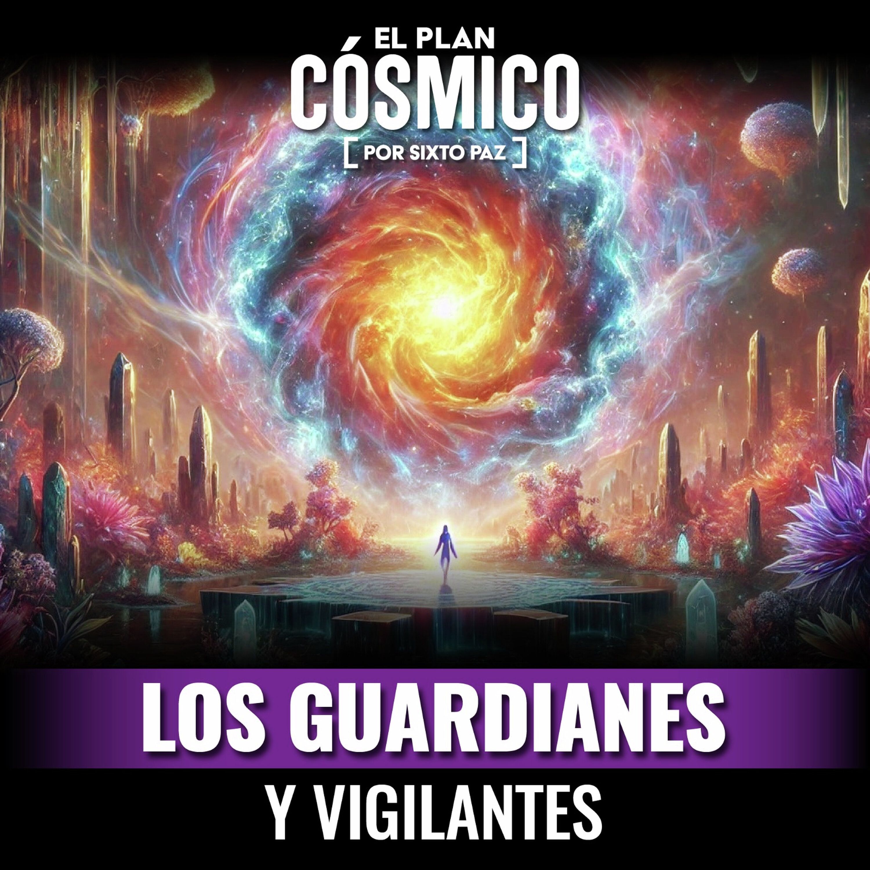 Los Guardianes y Vigilantes episode artwork