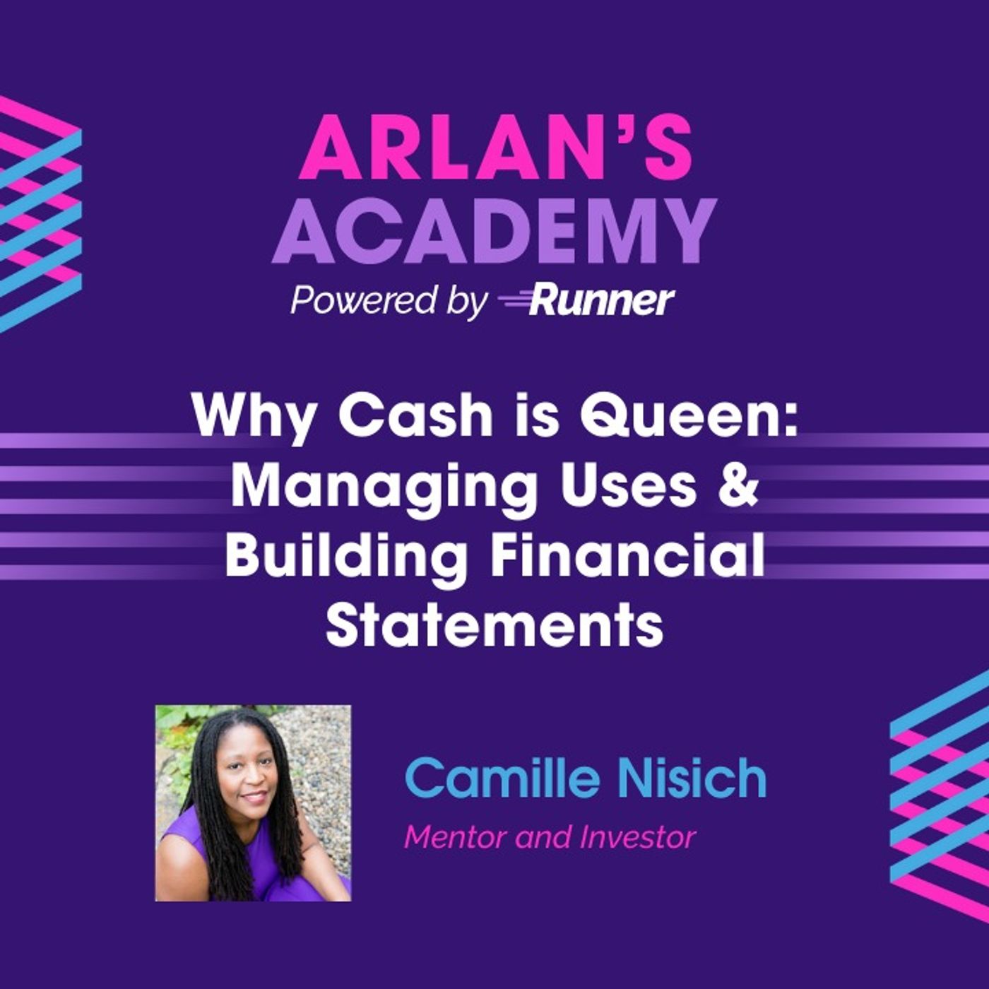 Why Cash is Queen: Managing Uses and Building Financial Statements
