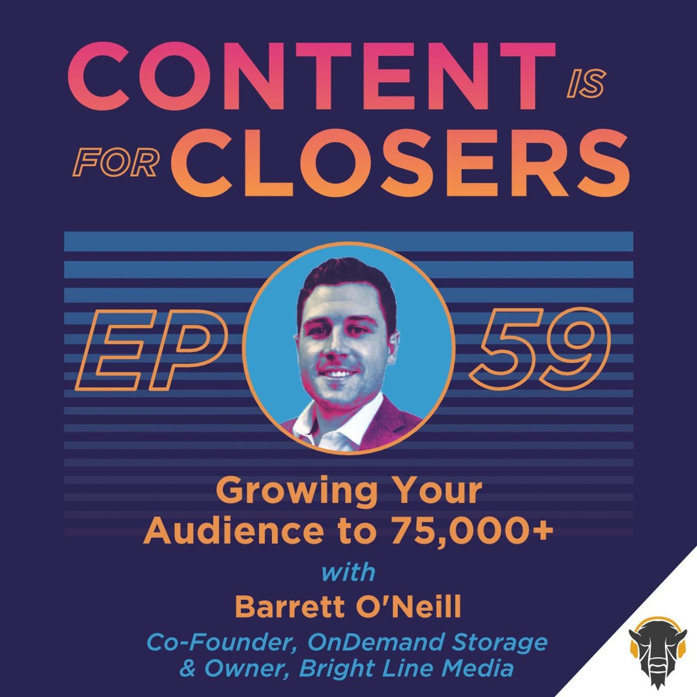 Ep. 59 - Growing Your Audience to 75,000+ with Barrett O’Neill