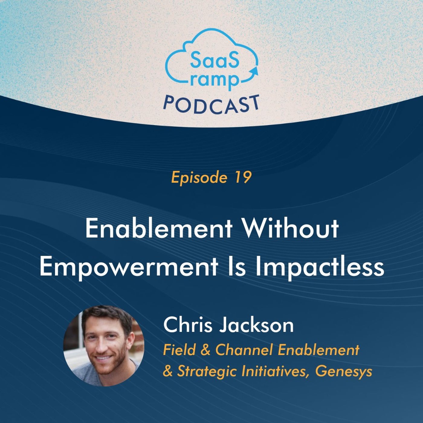 19: Enablement Without Empowerment Is Impactless with Chris Jackson