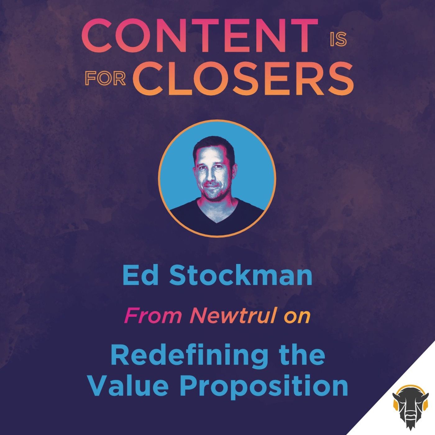 Content is for Closers