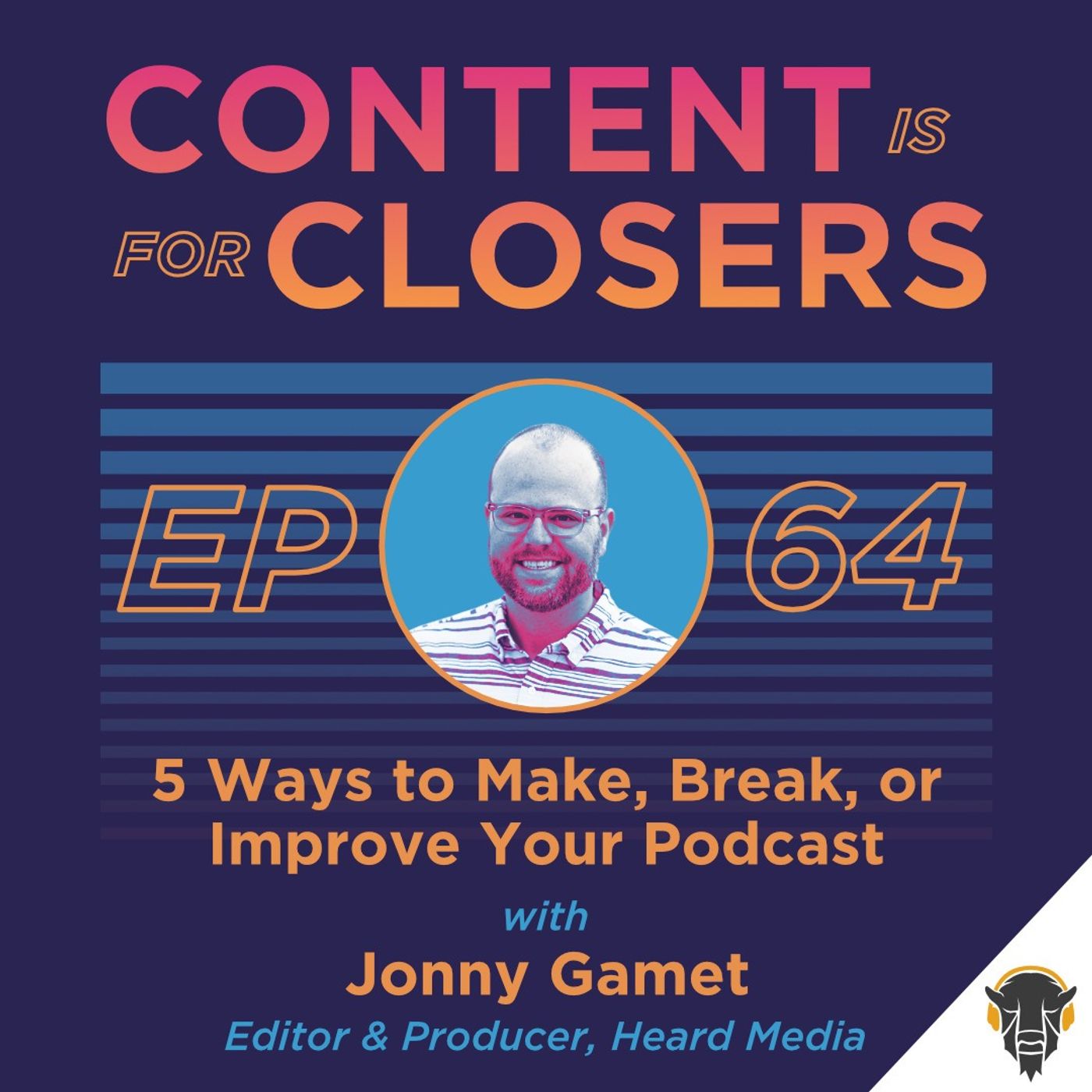 Content is for Closers