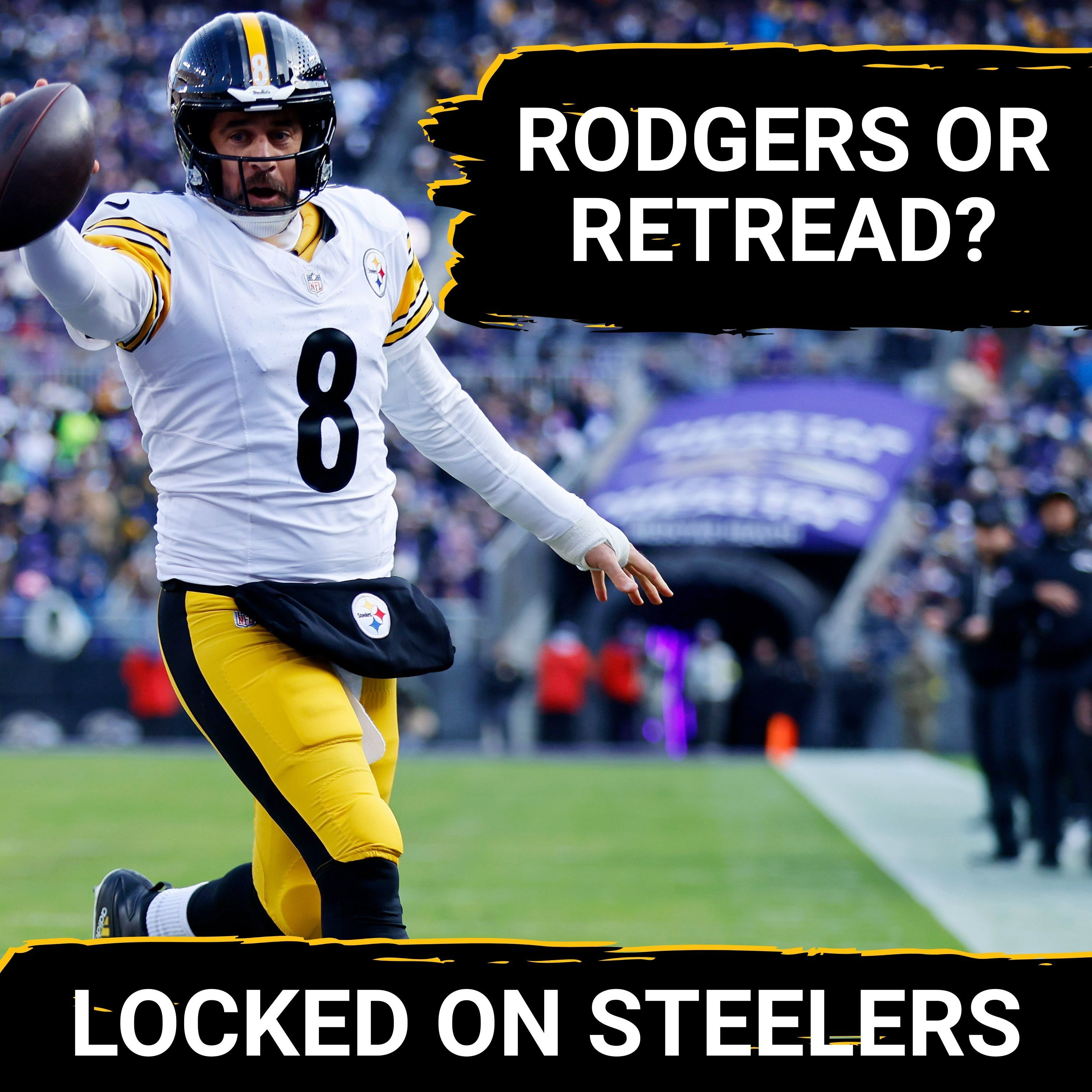Steelers: Aaron Rodgers or Retread QB | Joey Porter Sr. Calls Out Ben Roethlisberger, James Harrison