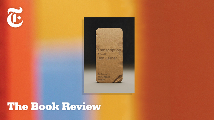 Book Club: Let's Talk About 'Transcription,' by Ben Lerner