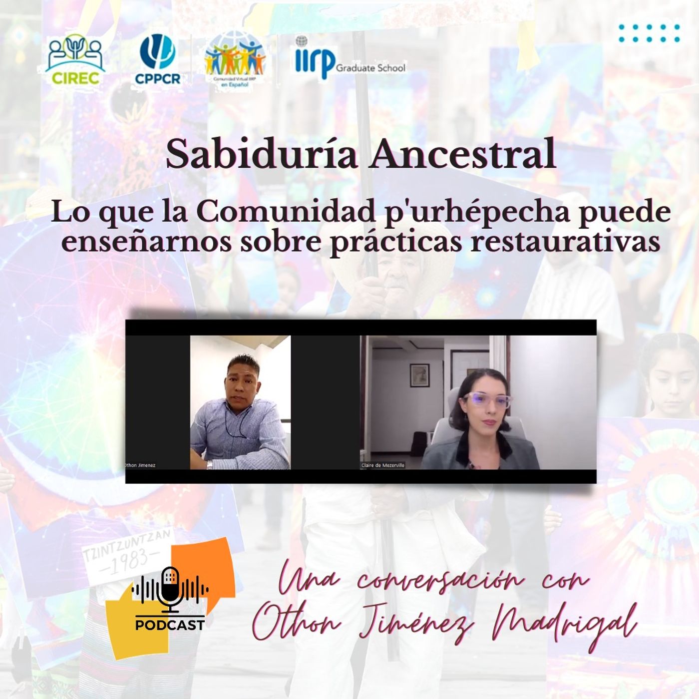 Prácticas Restaurativas y Sabidurías Colectivas