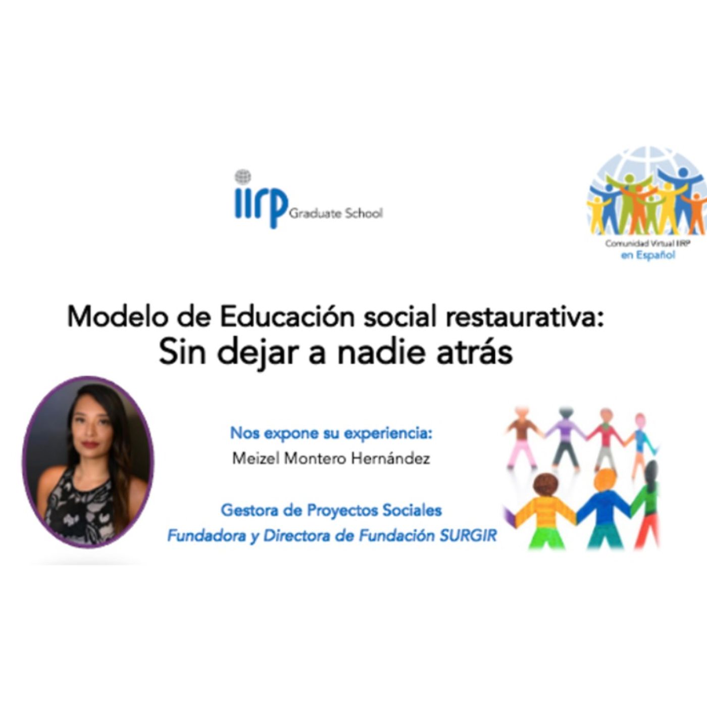 Prácticas Restaurativas y Sabidurías Colectivas