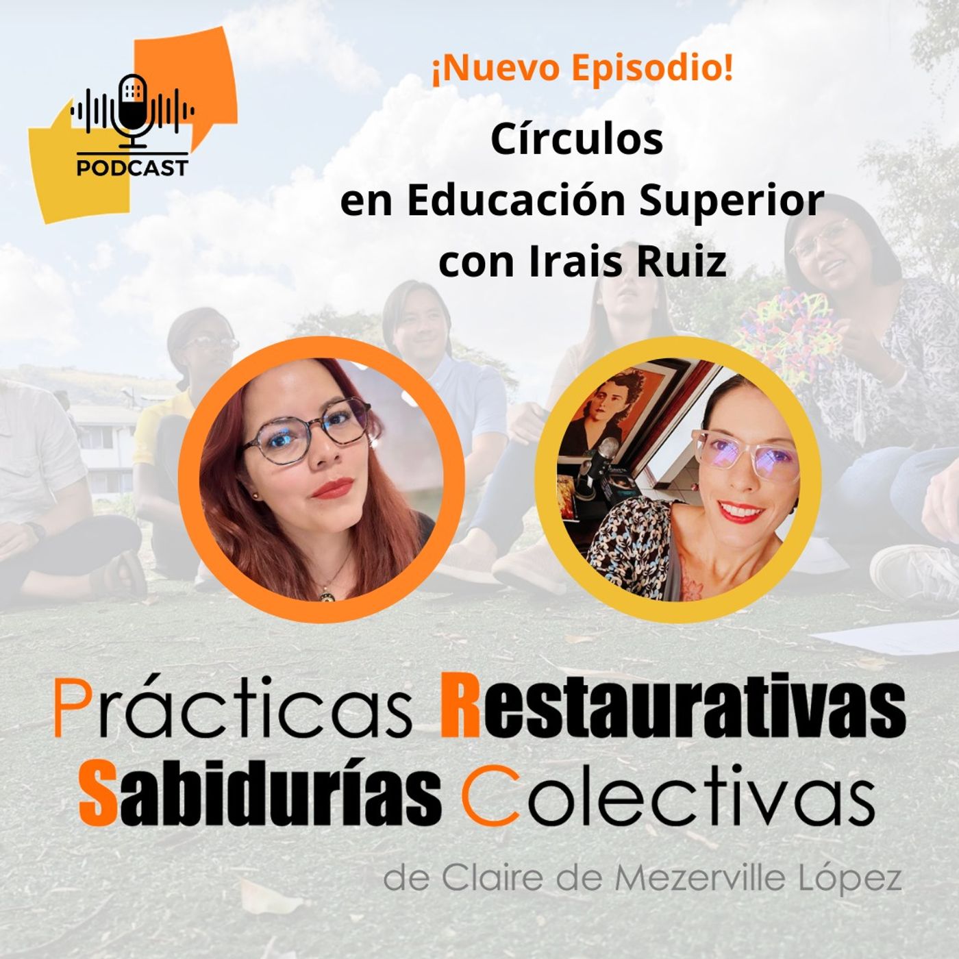 Prácticas Restaurativas y Sabidurías Colectivas