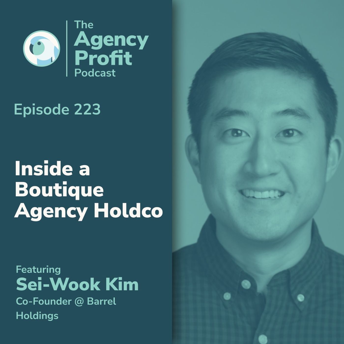 Inside a Boutique Agency Holdco, With Sei-Wook Kim episode artwork