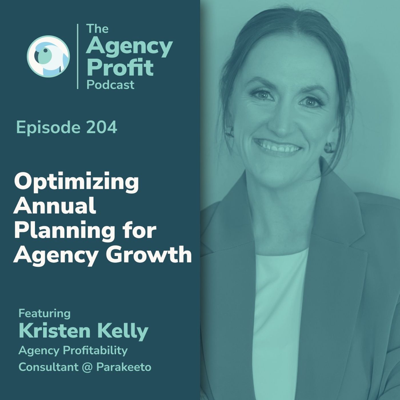 Optimizing Annual Planning for Agency Growth, With Kristen Kelly