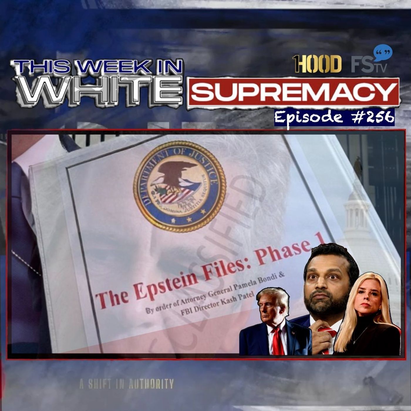 Filename: Epstein | This Week In White Supremacy | E256 Filename: Epstein | This Week In White Supremacy | E256
