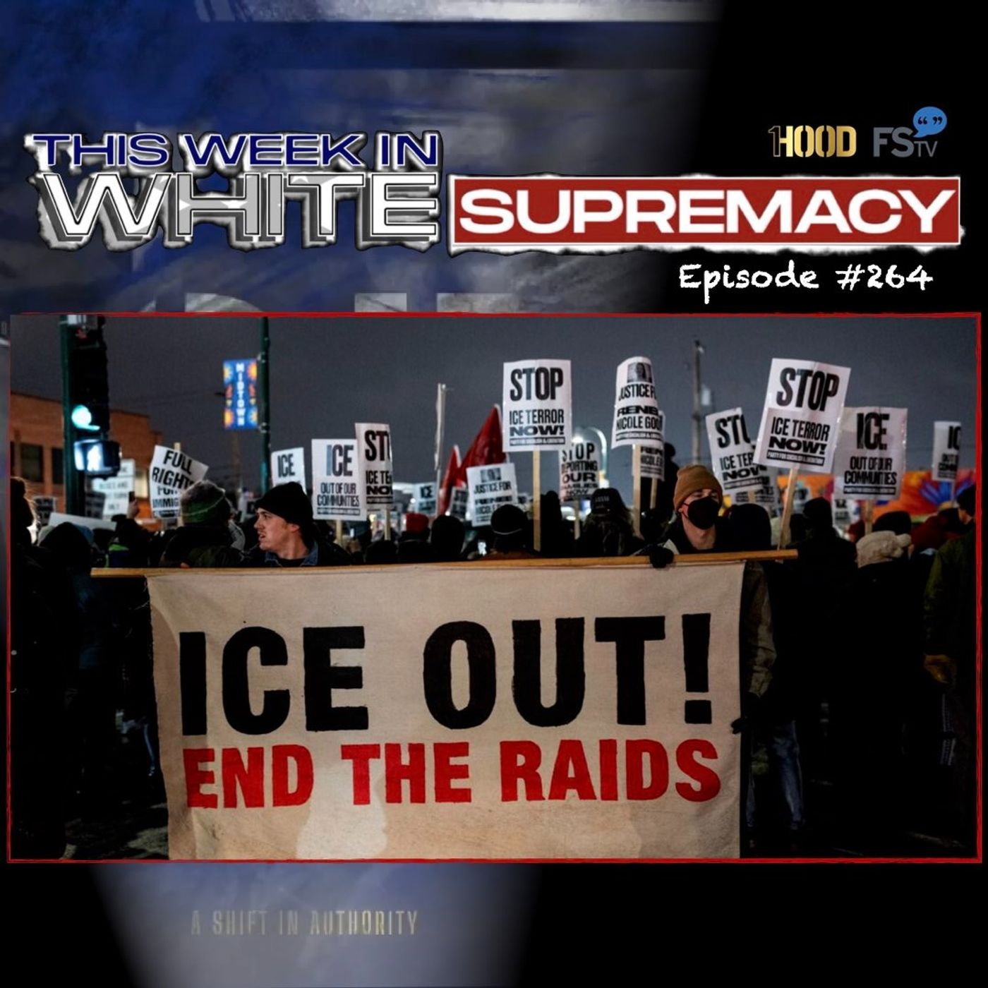 ICE Out | This Week In White Supremacy | E264
