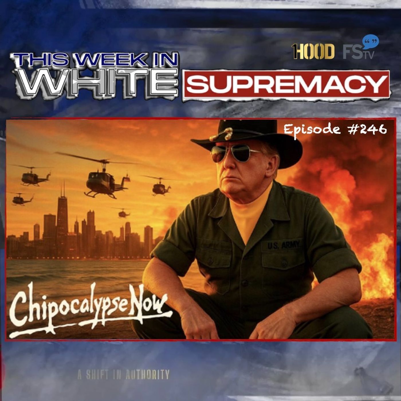 Trumpocalypse Now | This Week In White Supremacy | E246 Trumpocalypse Now | This Week In White Supremacy | E246