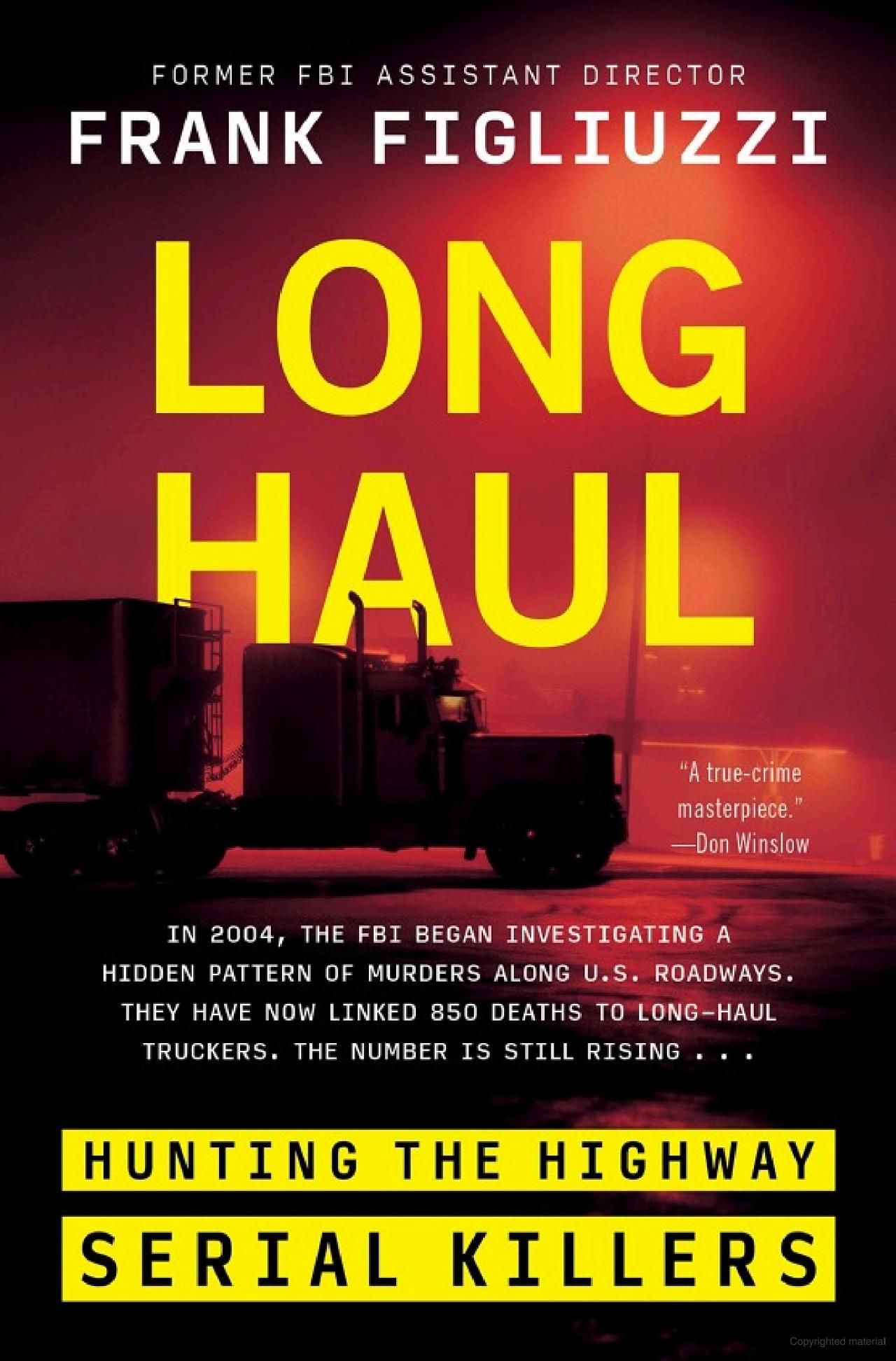 SOUNDS LIKE FRANK FIGLIUZZI HAS THE NUMBER OF SERIAL KILLER TRUCKERS