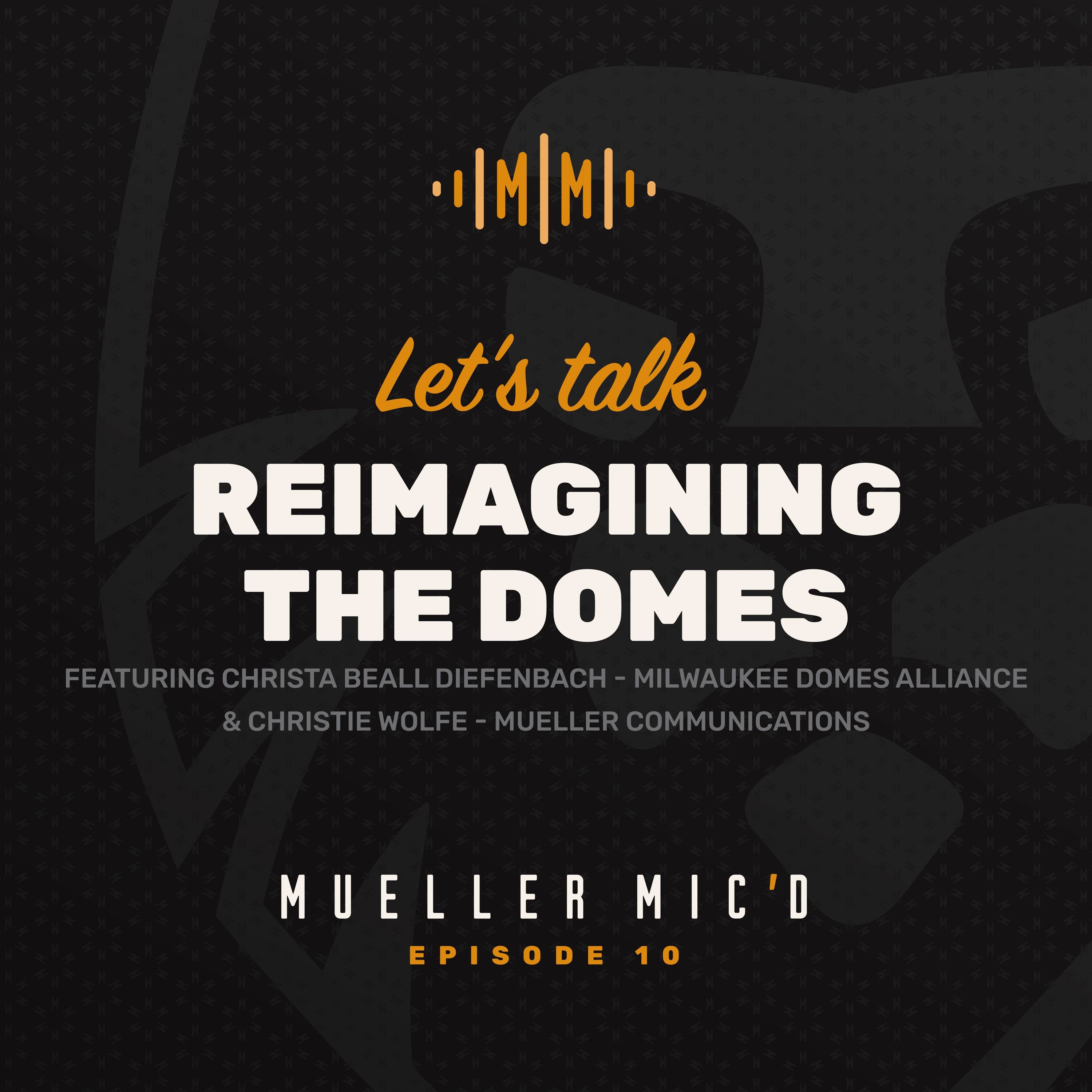 Reimagining The Domes