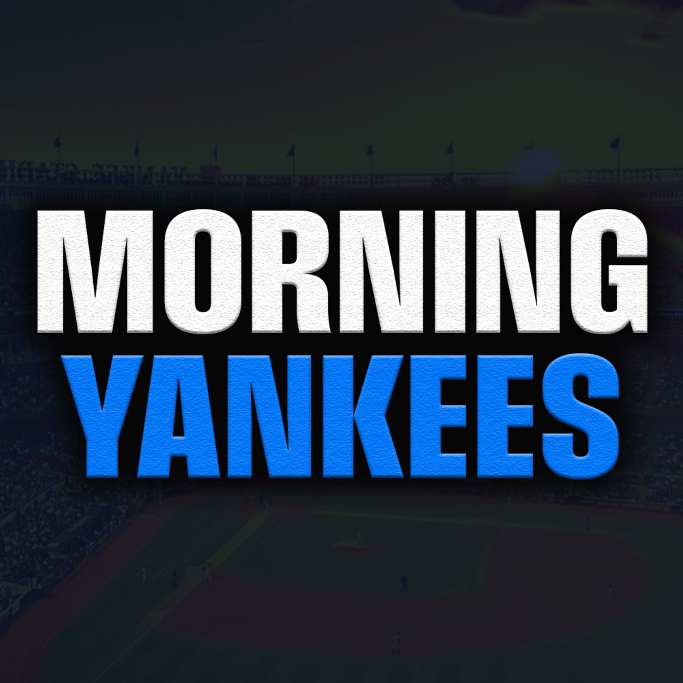 The Morning Yankees Podcast