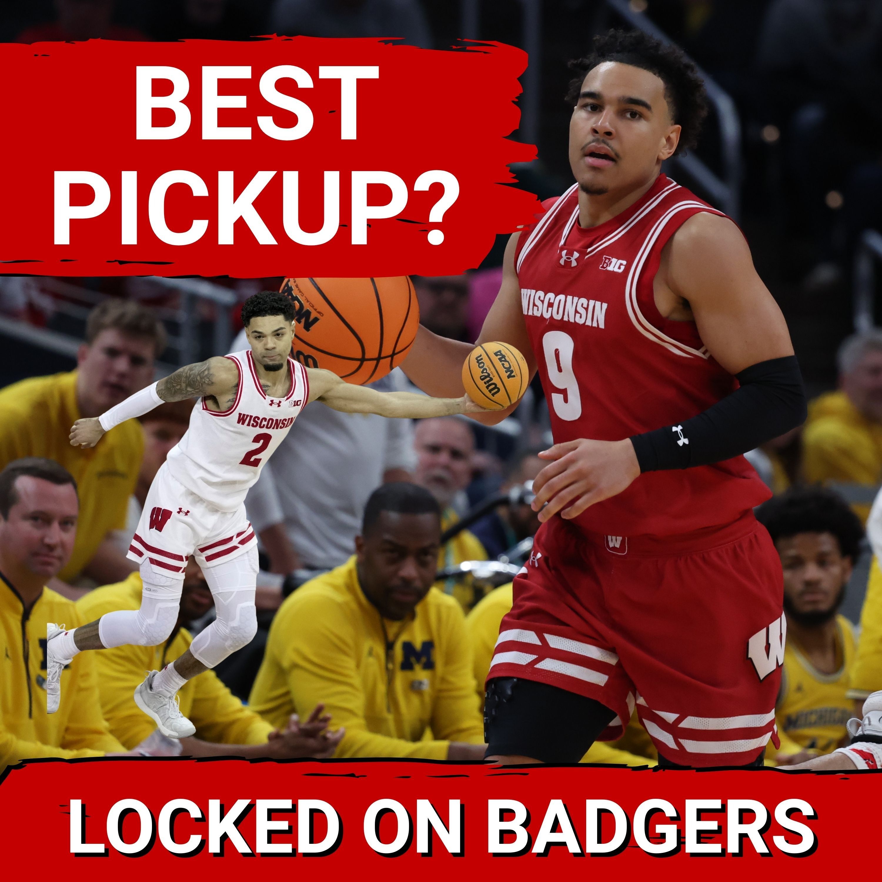 PORTAL POWER: Wisconsin Badgers Top TRANSFER Adds—Why John Tonje and Nick Boyd DOMINATE