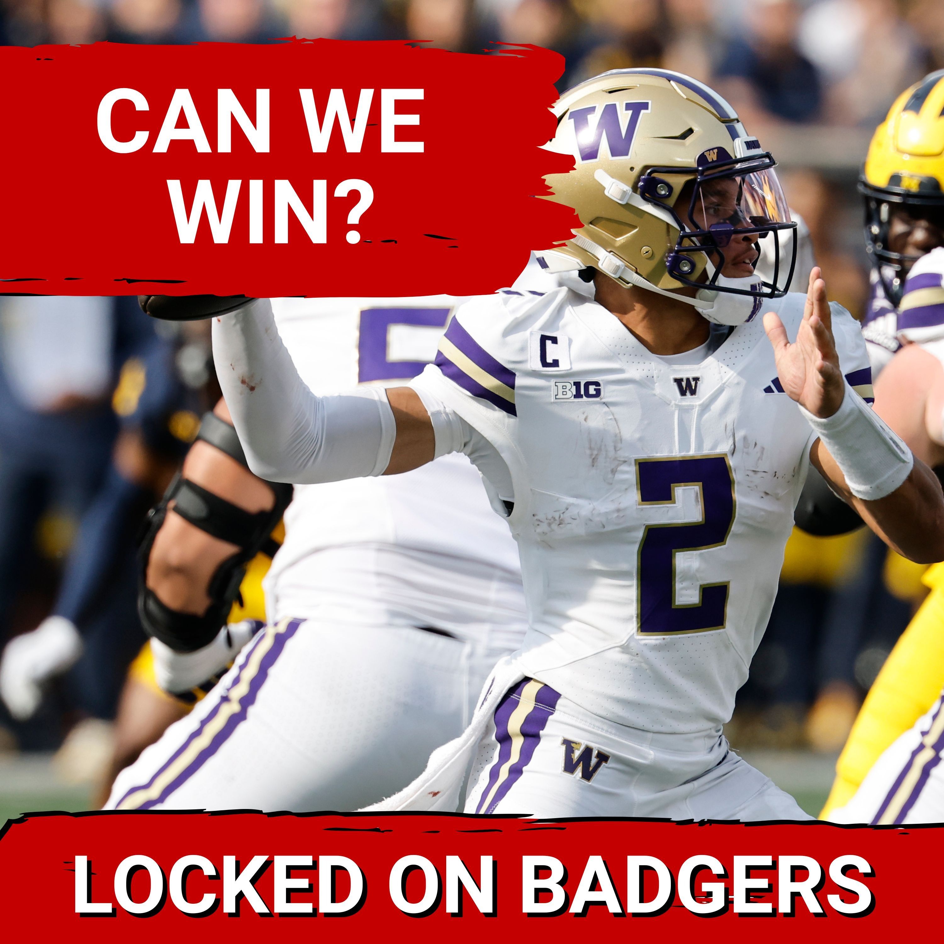 SHOWDOWN: Washington Huskies INVADE Camp Randall as Wisconsin DESPERATELY Seeks First Big Ten Victory | Can the Badgers Pull Off the UPSET?
